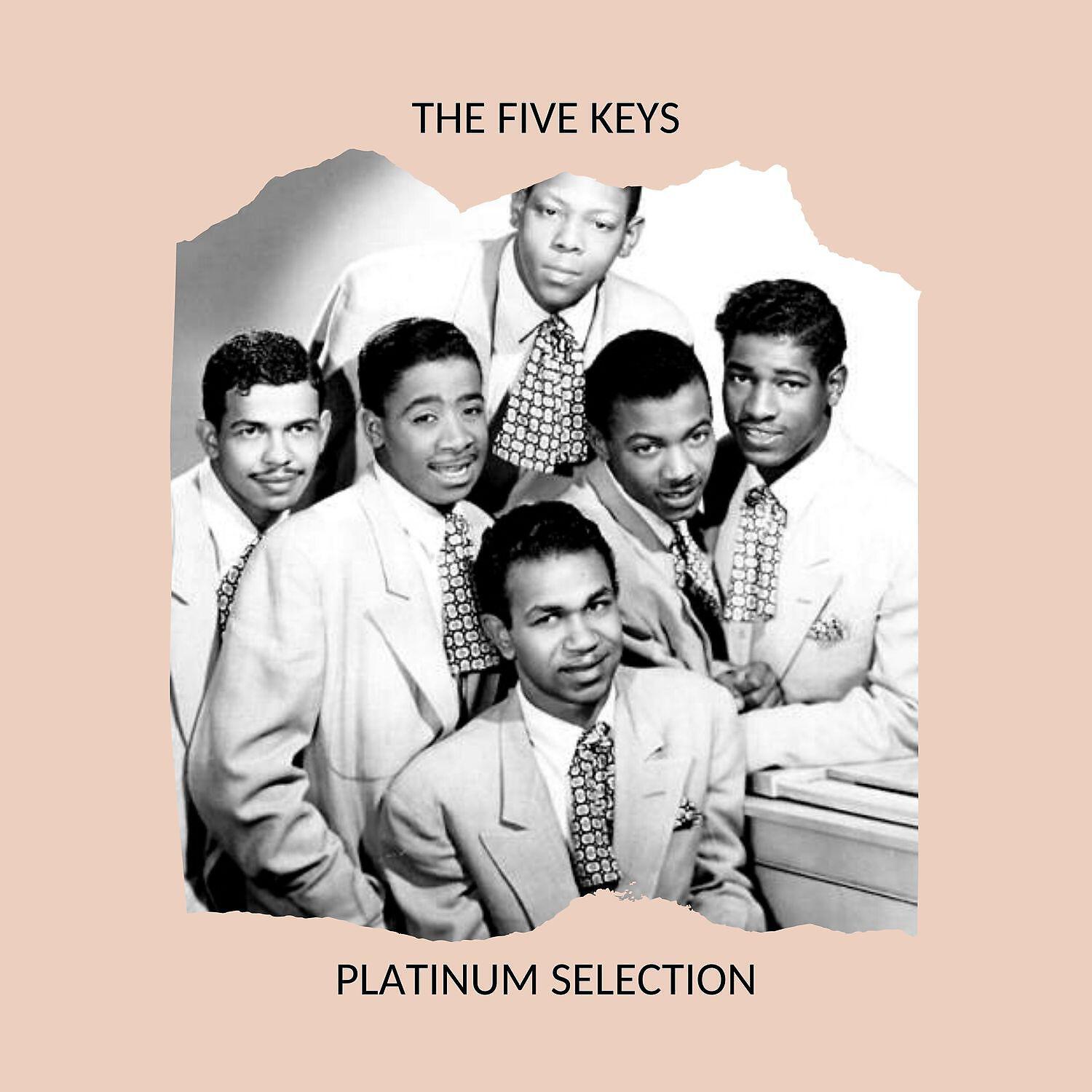 The Five Keys - Out Of Sight, Out Of Mind