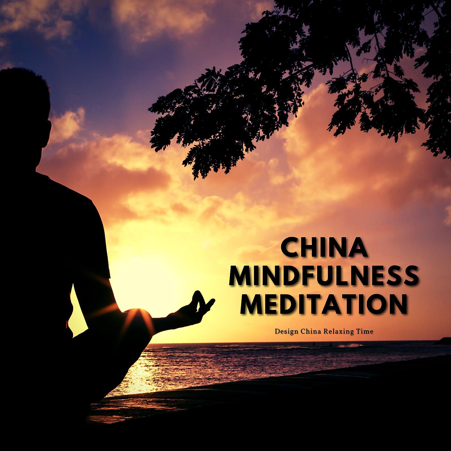 Постер альбома China Mindfullness Meditation