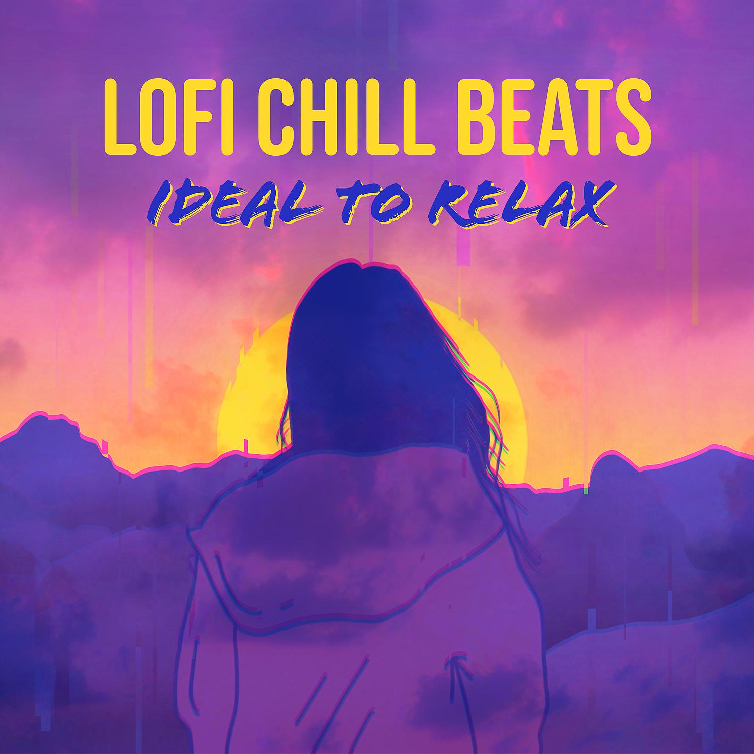 Постер альбома Lofi Chill Beats Ideal to Relax