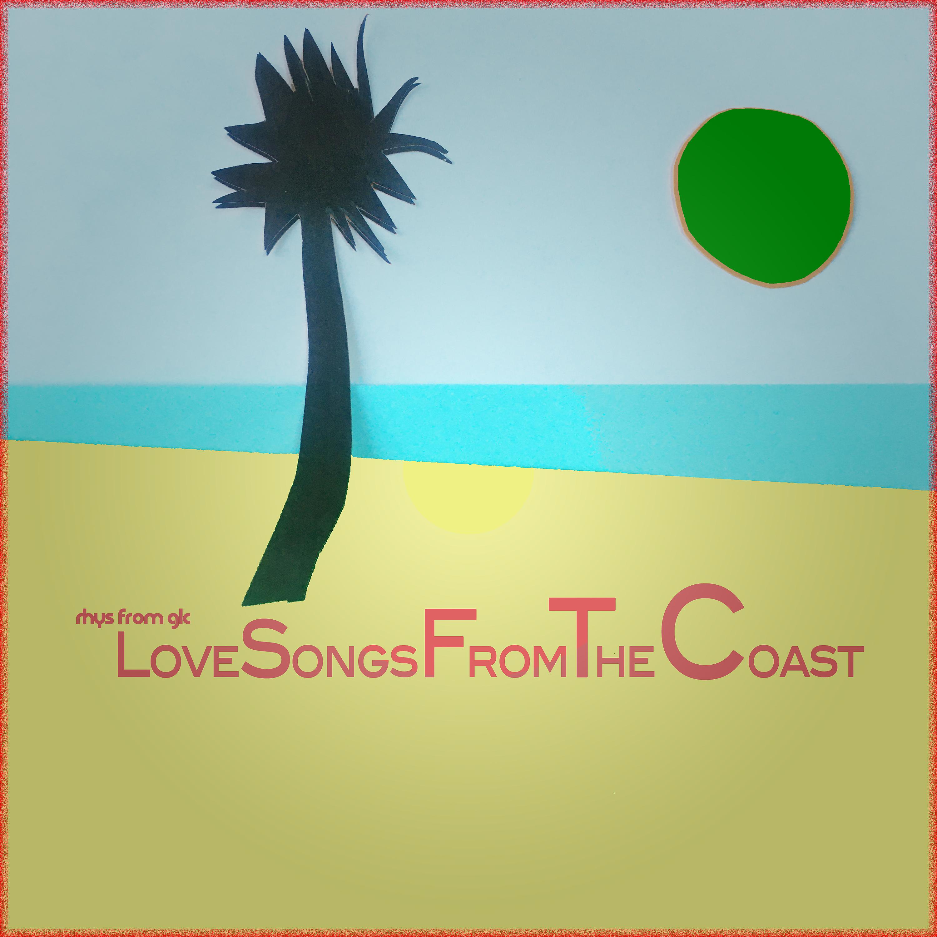 Постер альбома Love Songs from the Coast