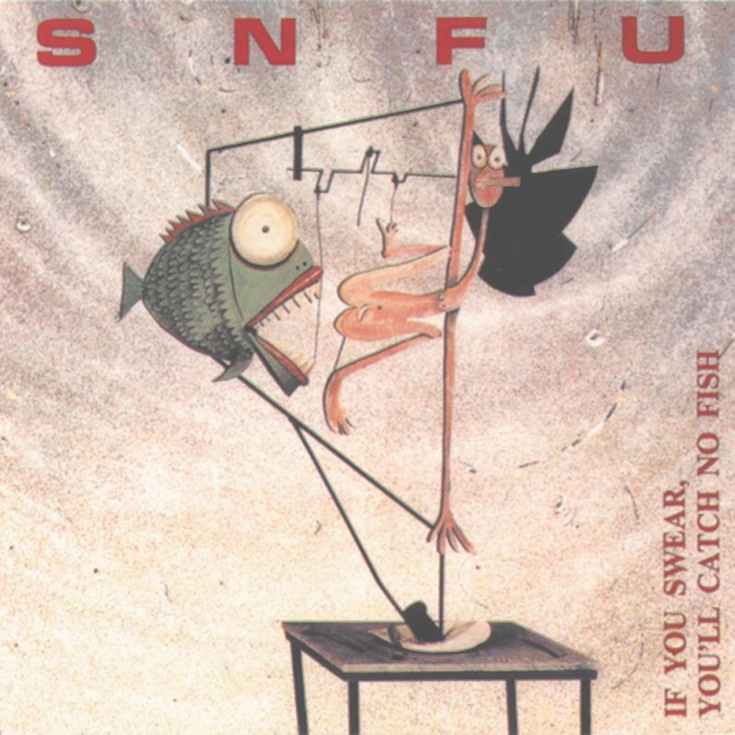 snfu - Welcome to My Humble Life of Disarray