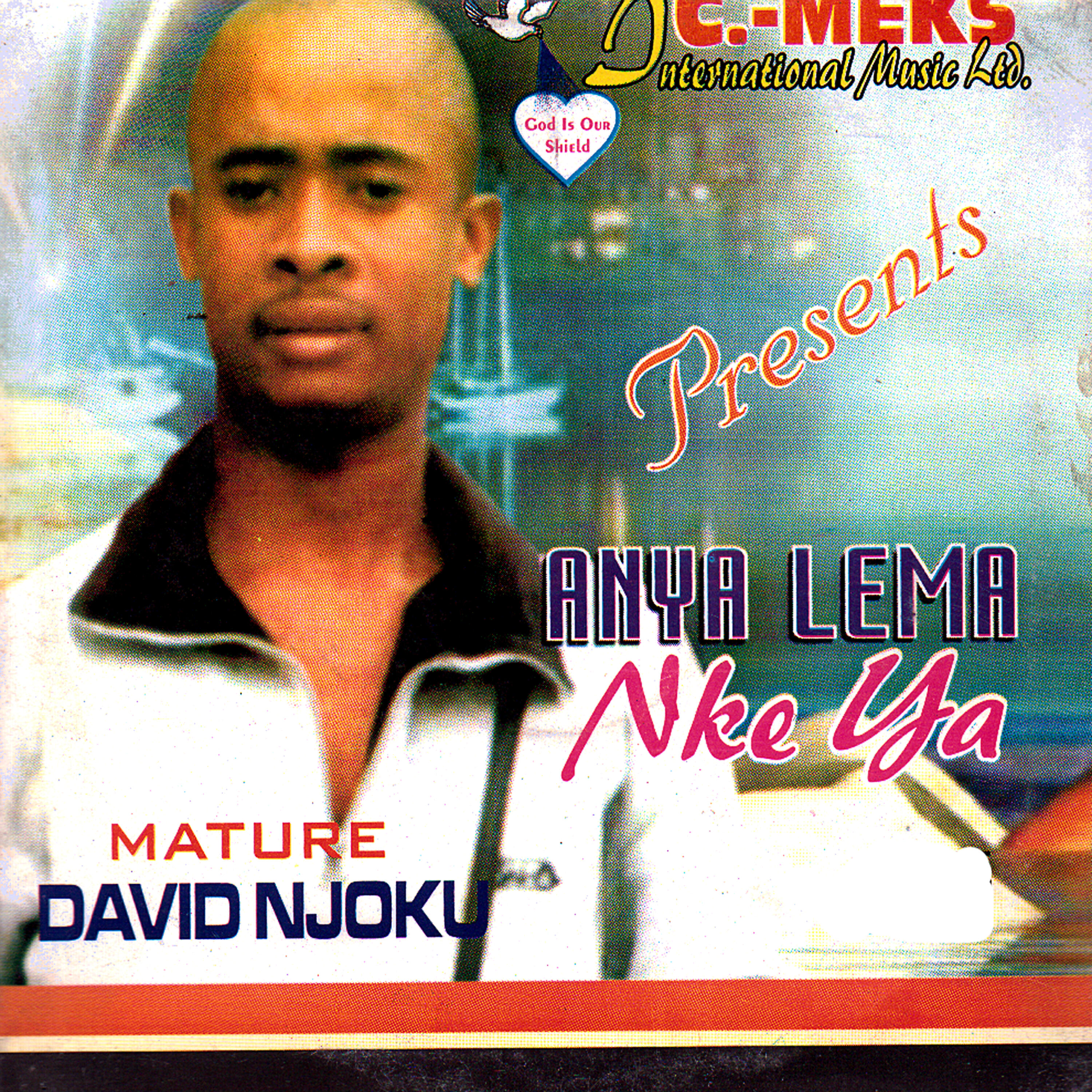 Mature David Njoku - Anya Lema Nke Ya