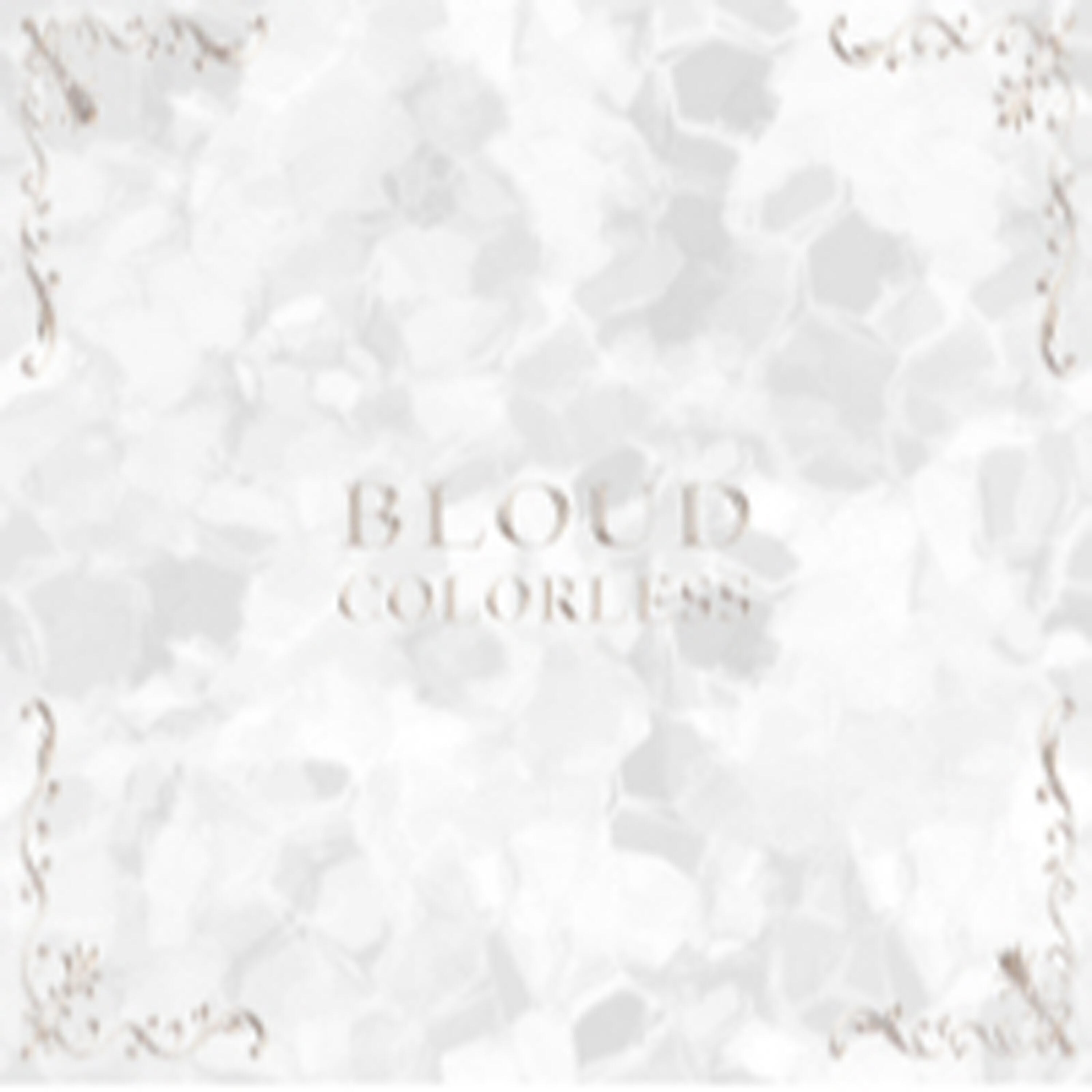 BLOUD - Colorless