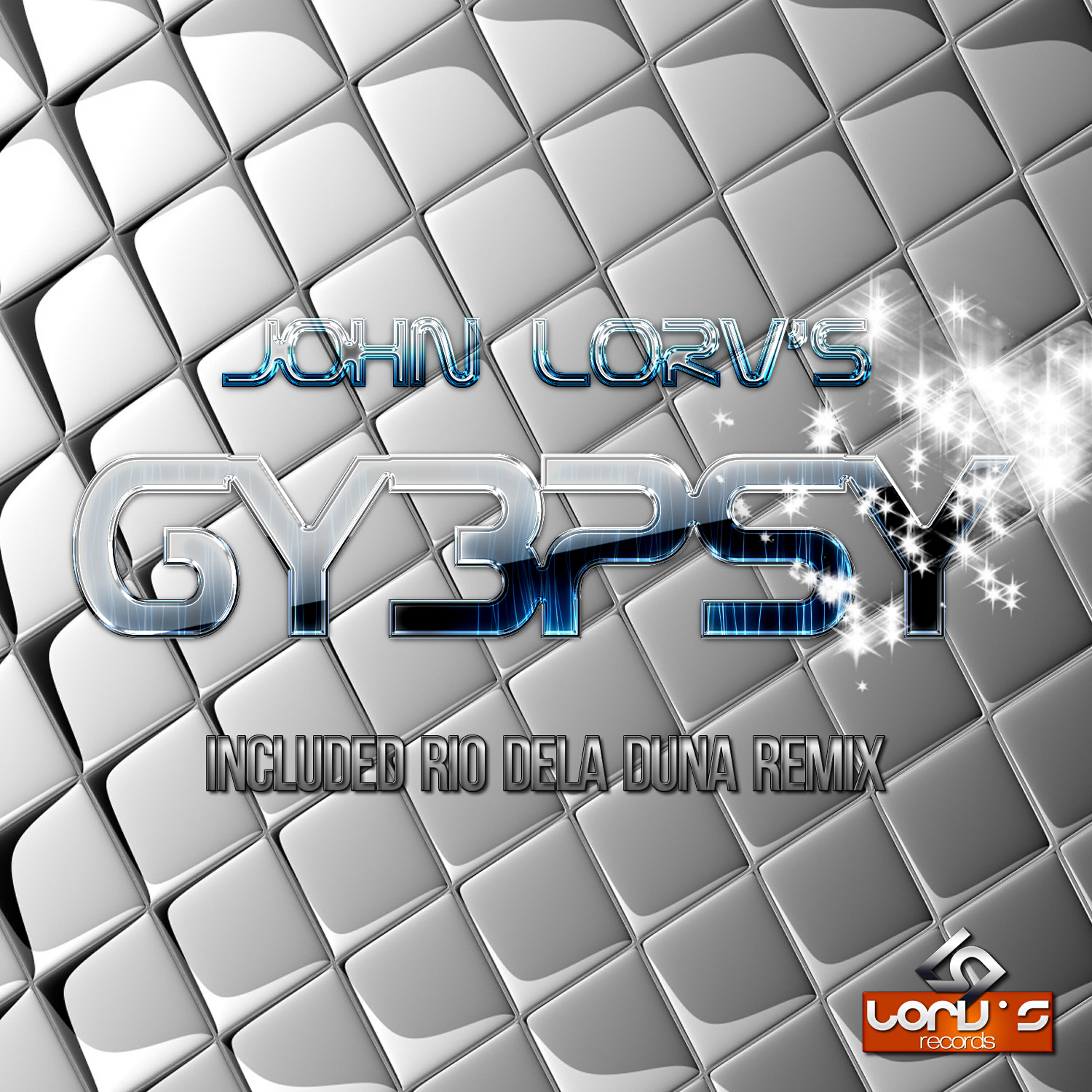 John Lorv's - Gy3Psy (Rio Dela Duna Remix)
