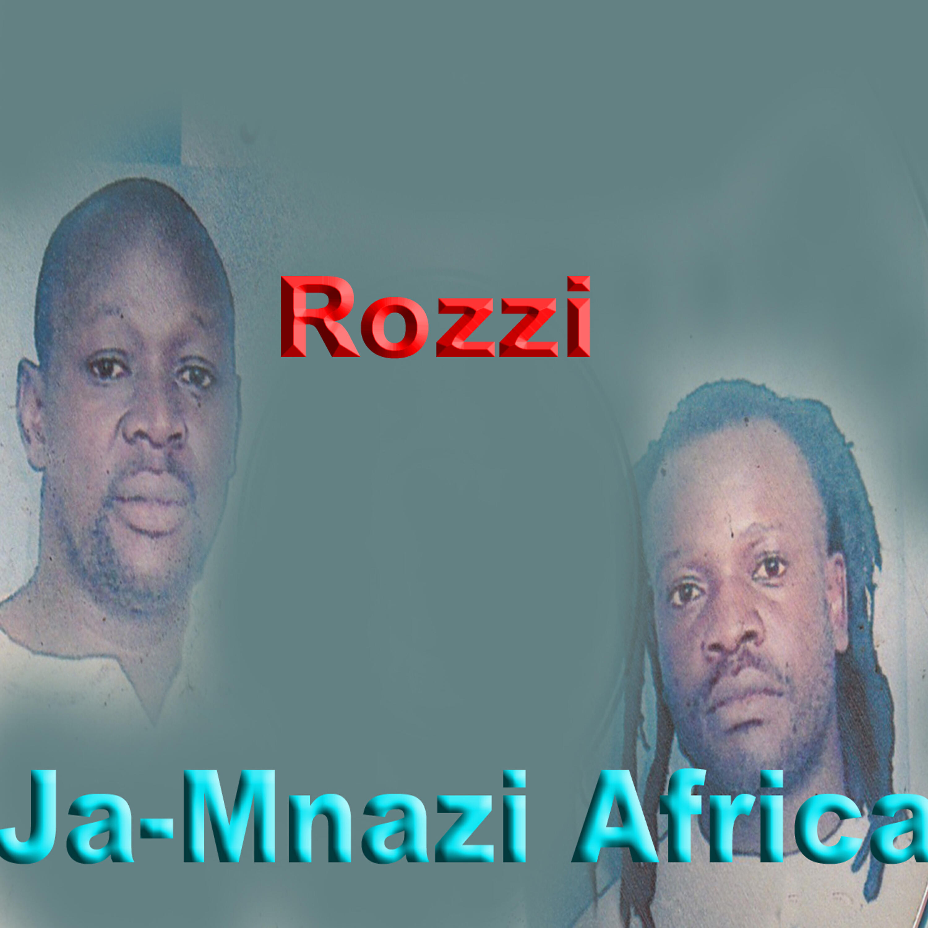 Jamnazi Africa - Rozzy