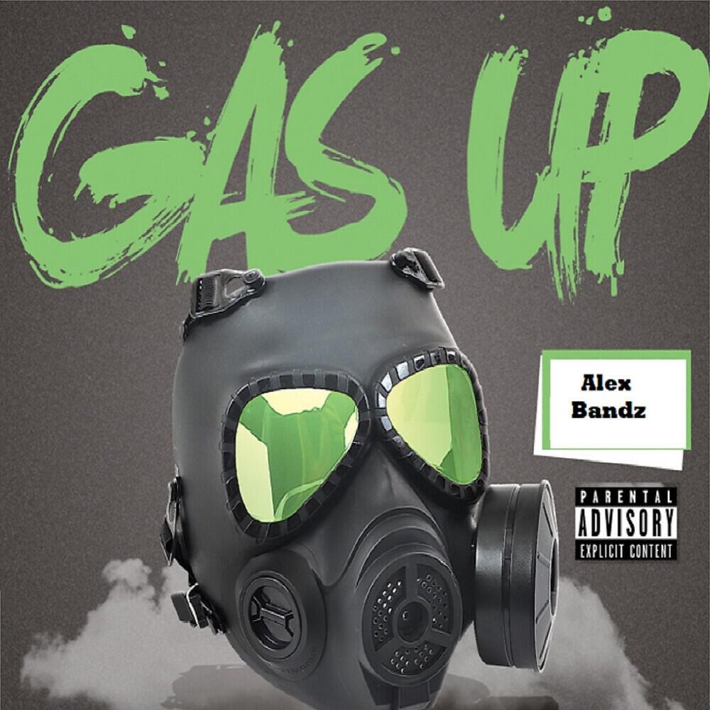 Альбом Gas Up исполнителя Alex Bandz