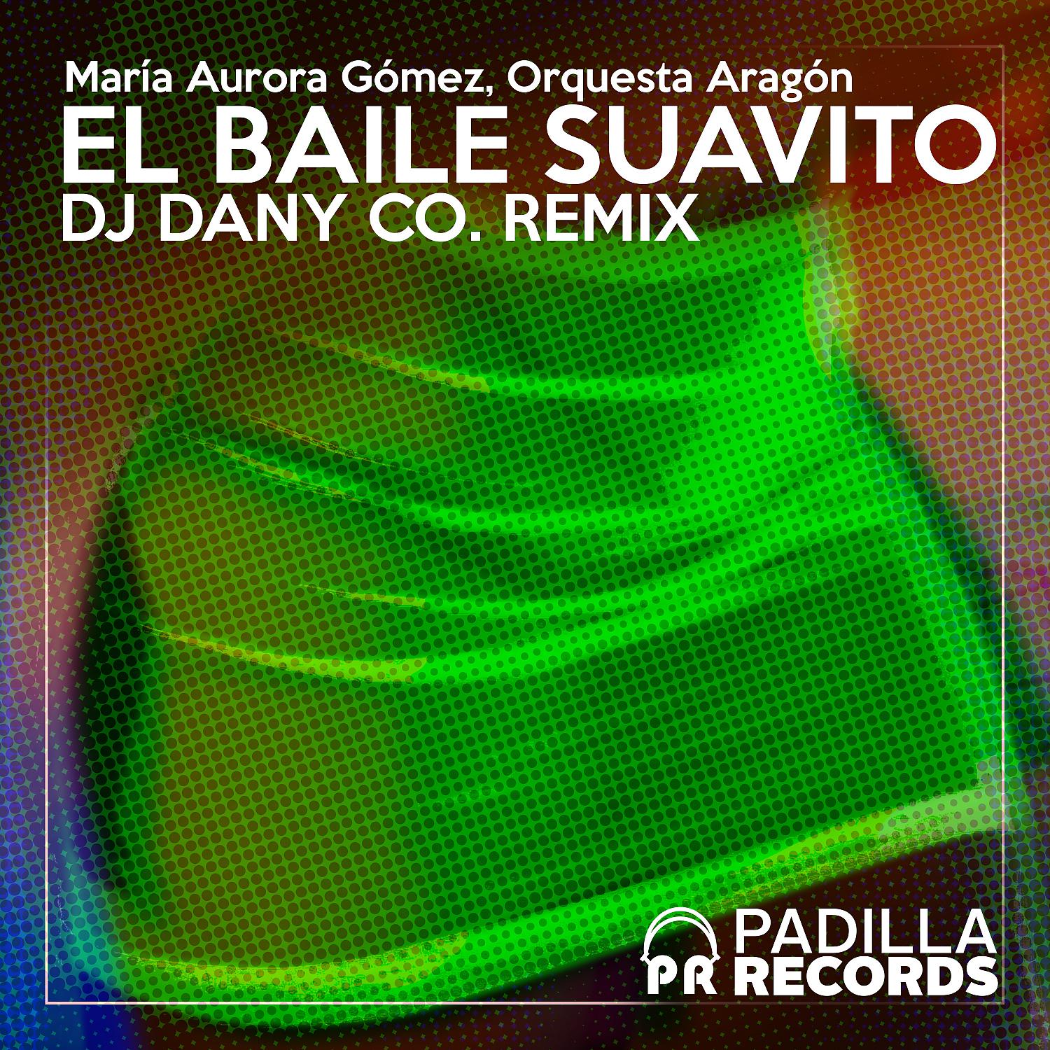 Постер альбома El Baile Suavito (Dj Dany Co. Remix)