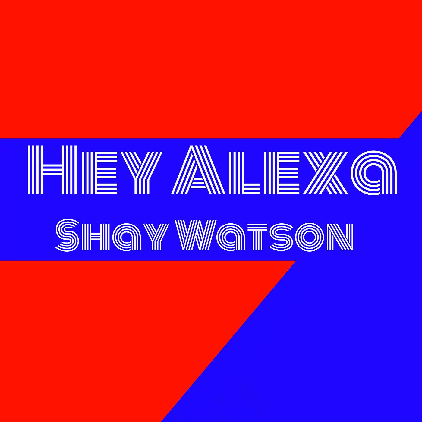 Постер альбома Hey Alexa