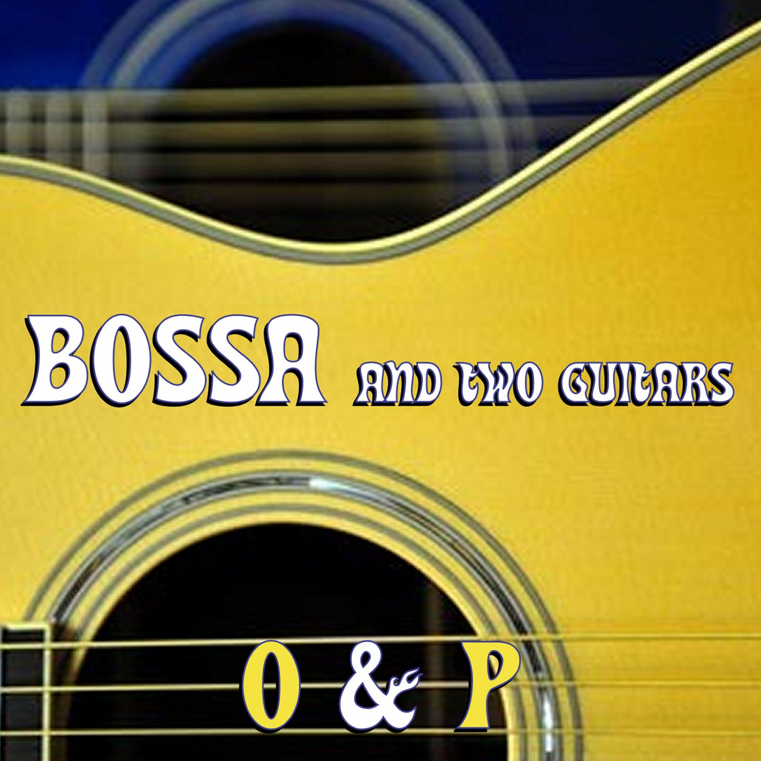 Постер альбома Bossa and 2 Guitars