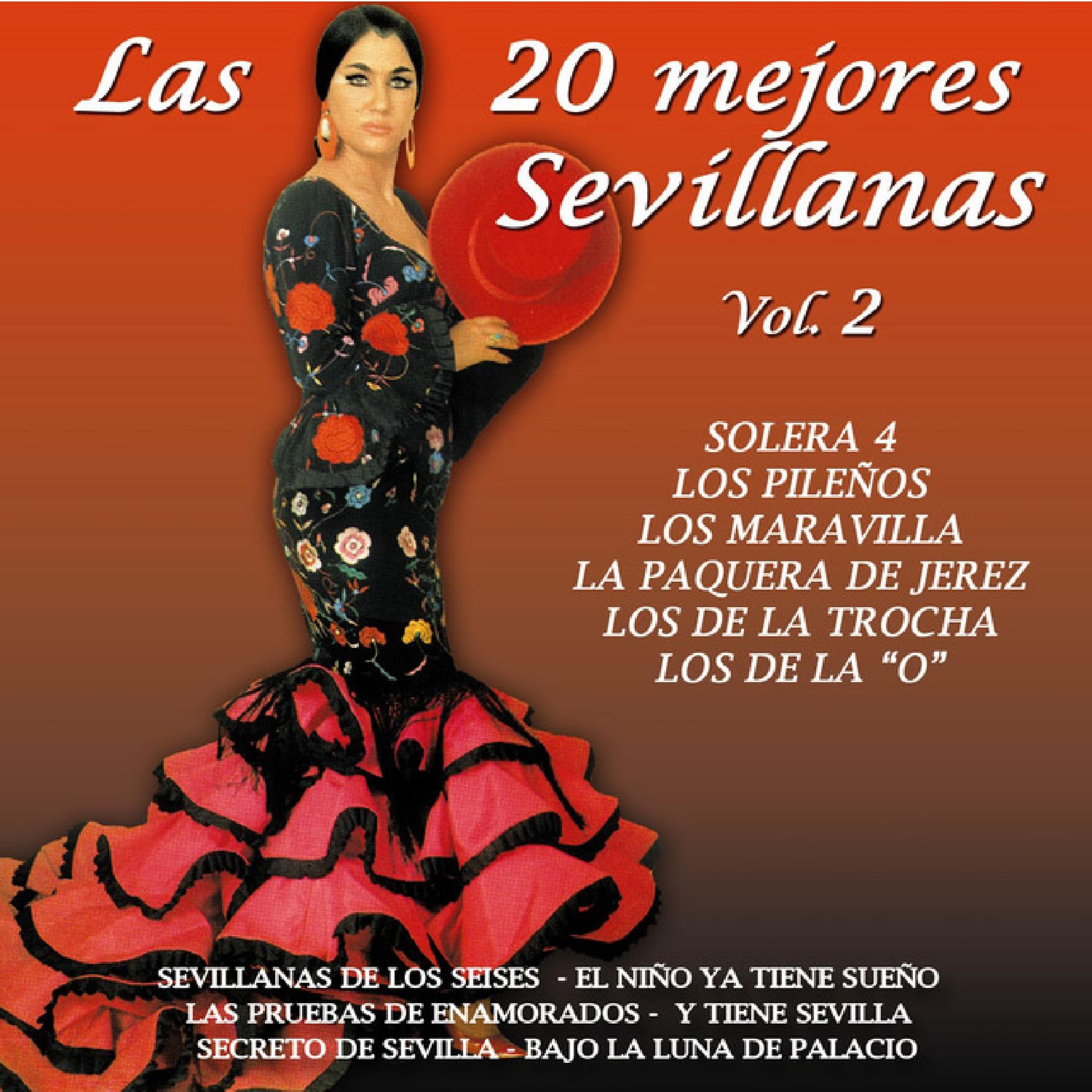 Постер альбома Las 20 Mejores Sevillanas Vol. 2