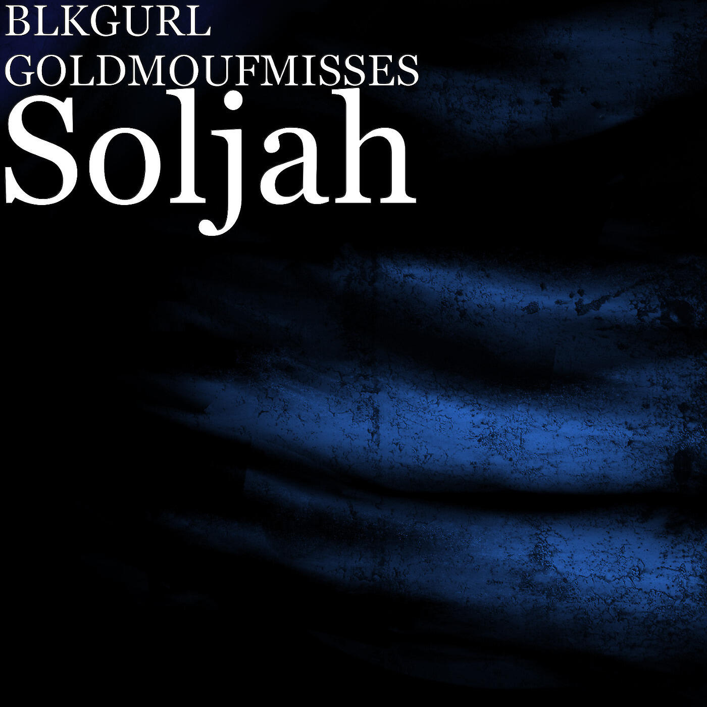 BLKGURL GOLDMOUFMISSES - Soljah