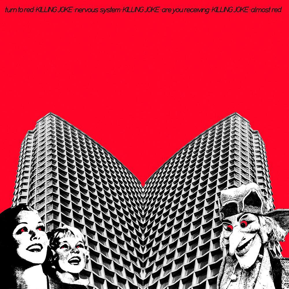 Killing Joke - Turn to Red