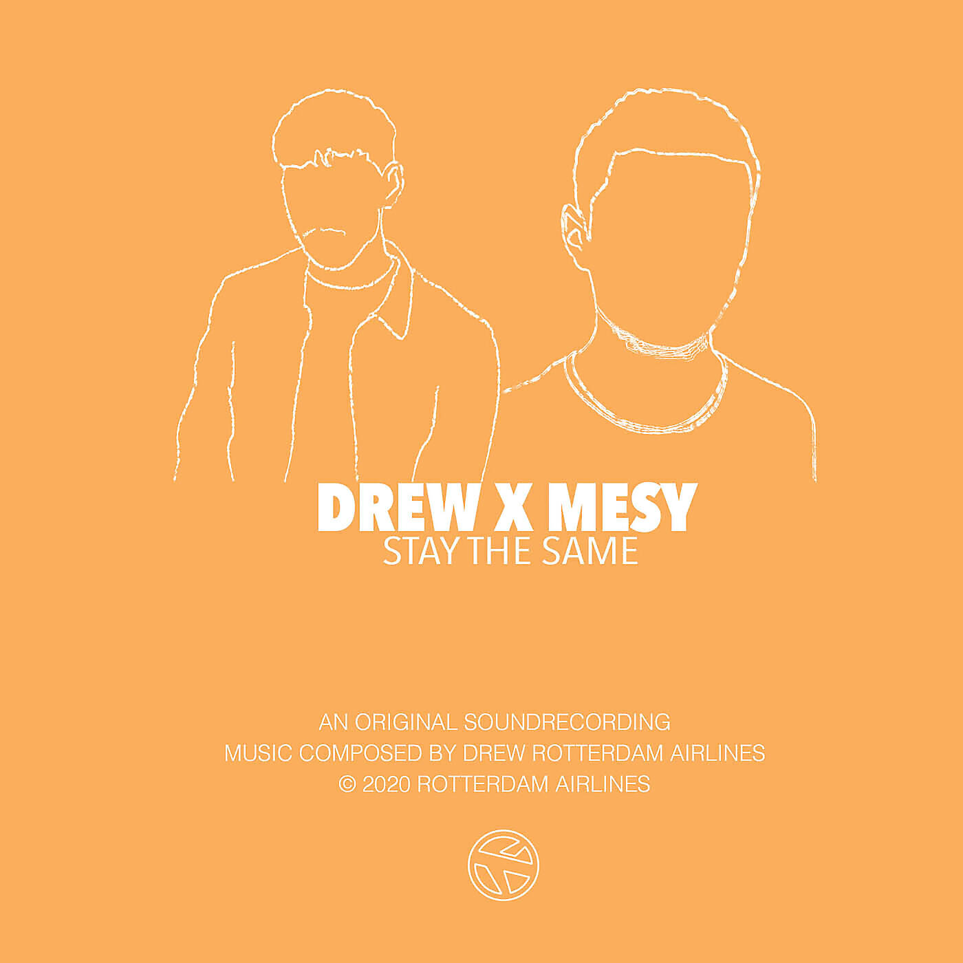 DREW - Stay The Same