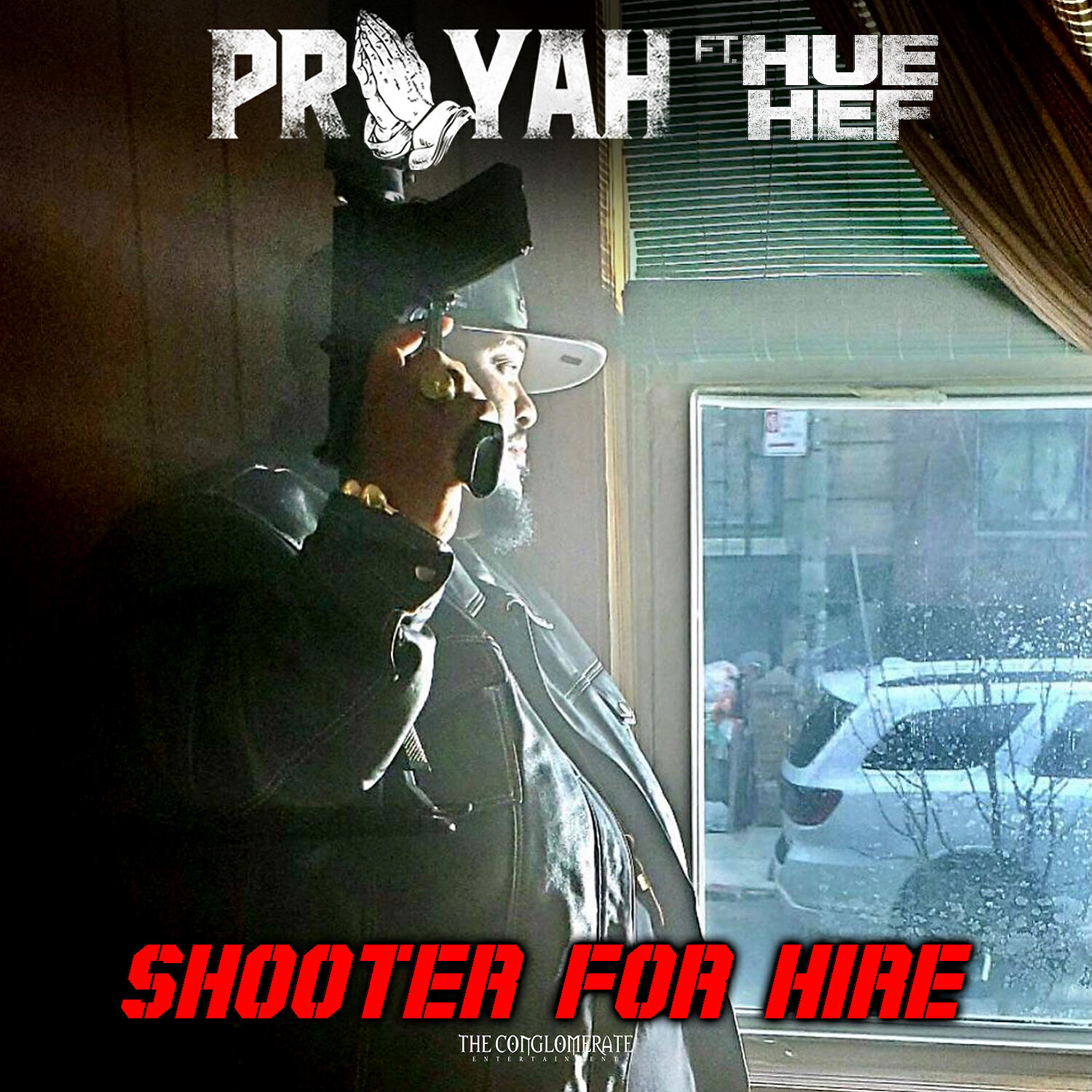 PRAYAH - Shooter For Hire (feat. Hue Hef)