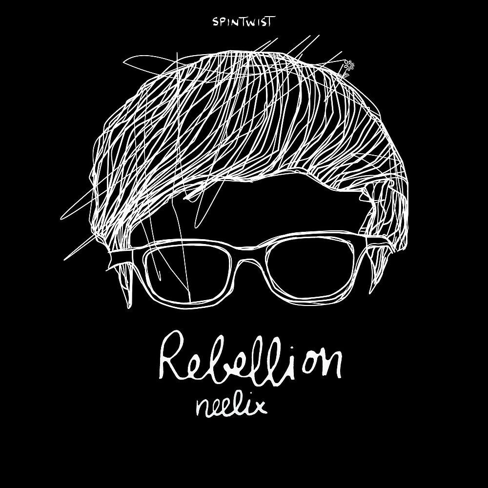 Neelix - Rebellion