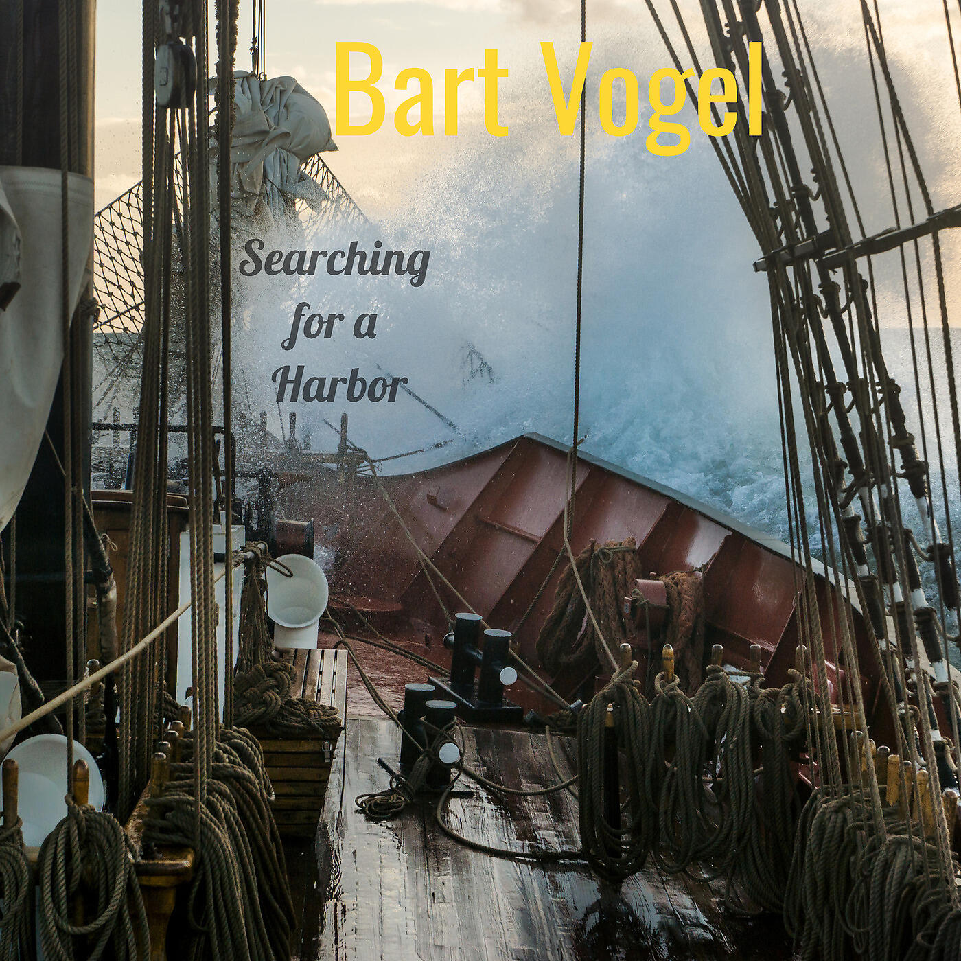 Bart Vogel - Searching for a Harbor