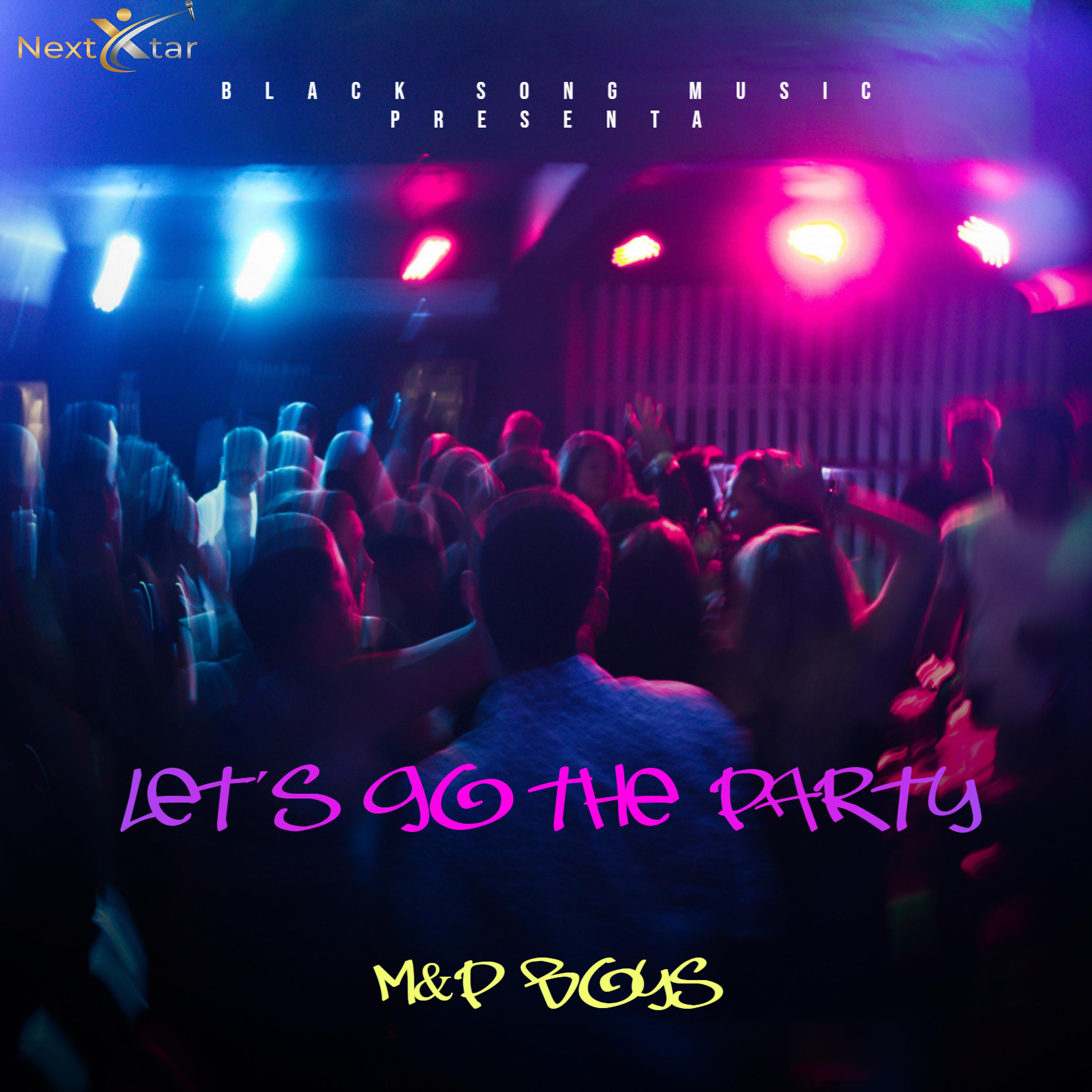 Постер альбома Let´s Go The Party