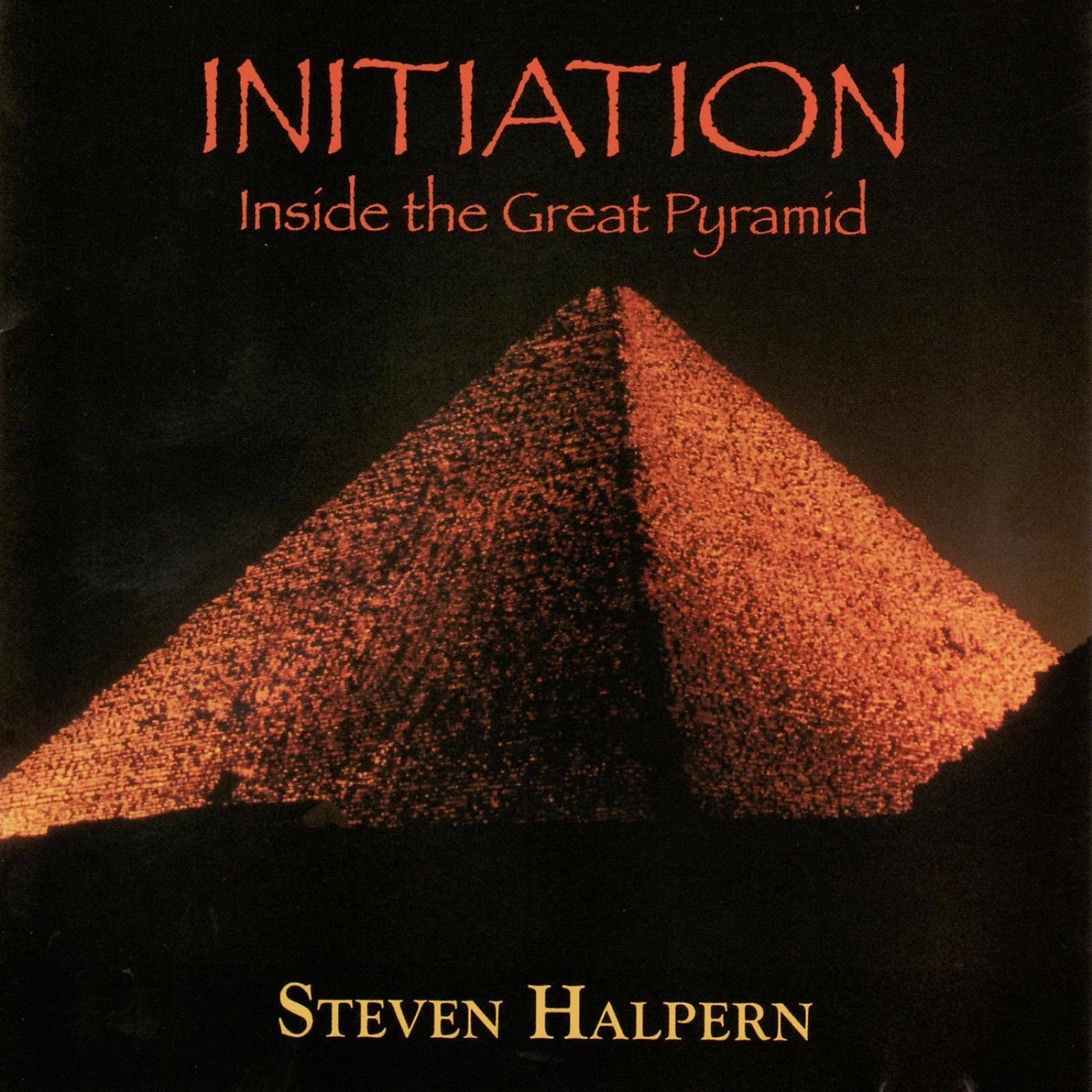 Постер альбома Initiation - Inside the Great Pyramid