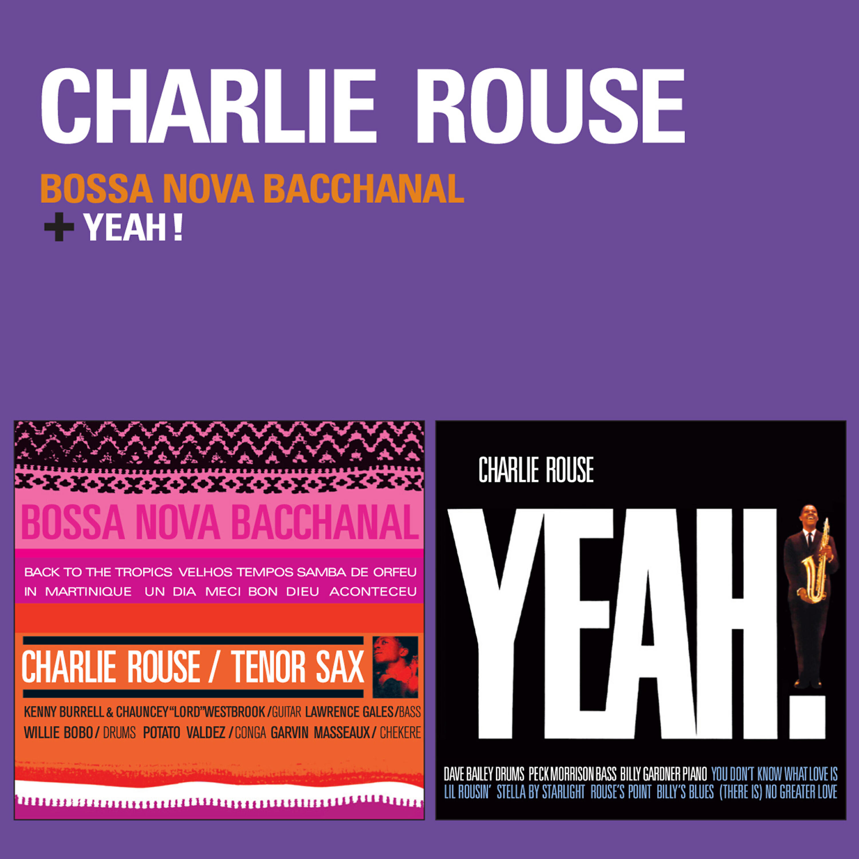 Charlie Rouse - Un Dia (feat. Kenny Burrell, Carlos 