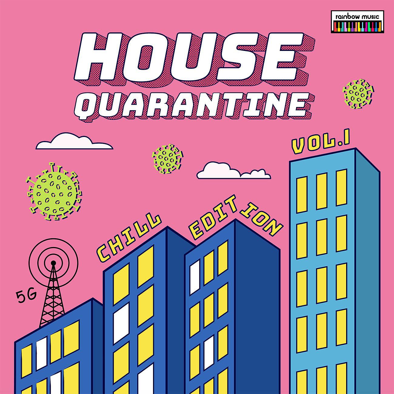 Постер альбома House Quarantine vol.1: Chill Edition