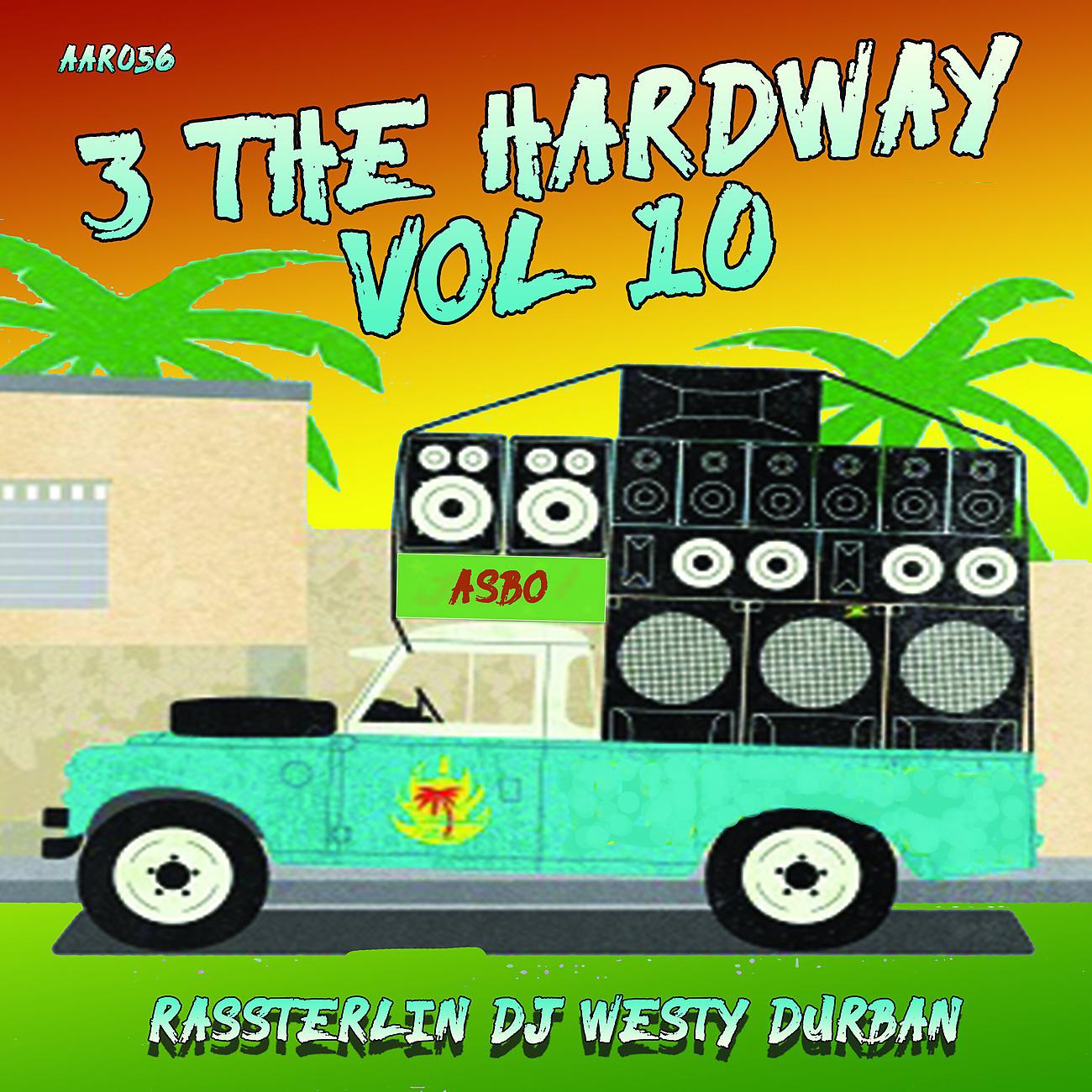 Постер альбома 3 The Hardway Vol 10