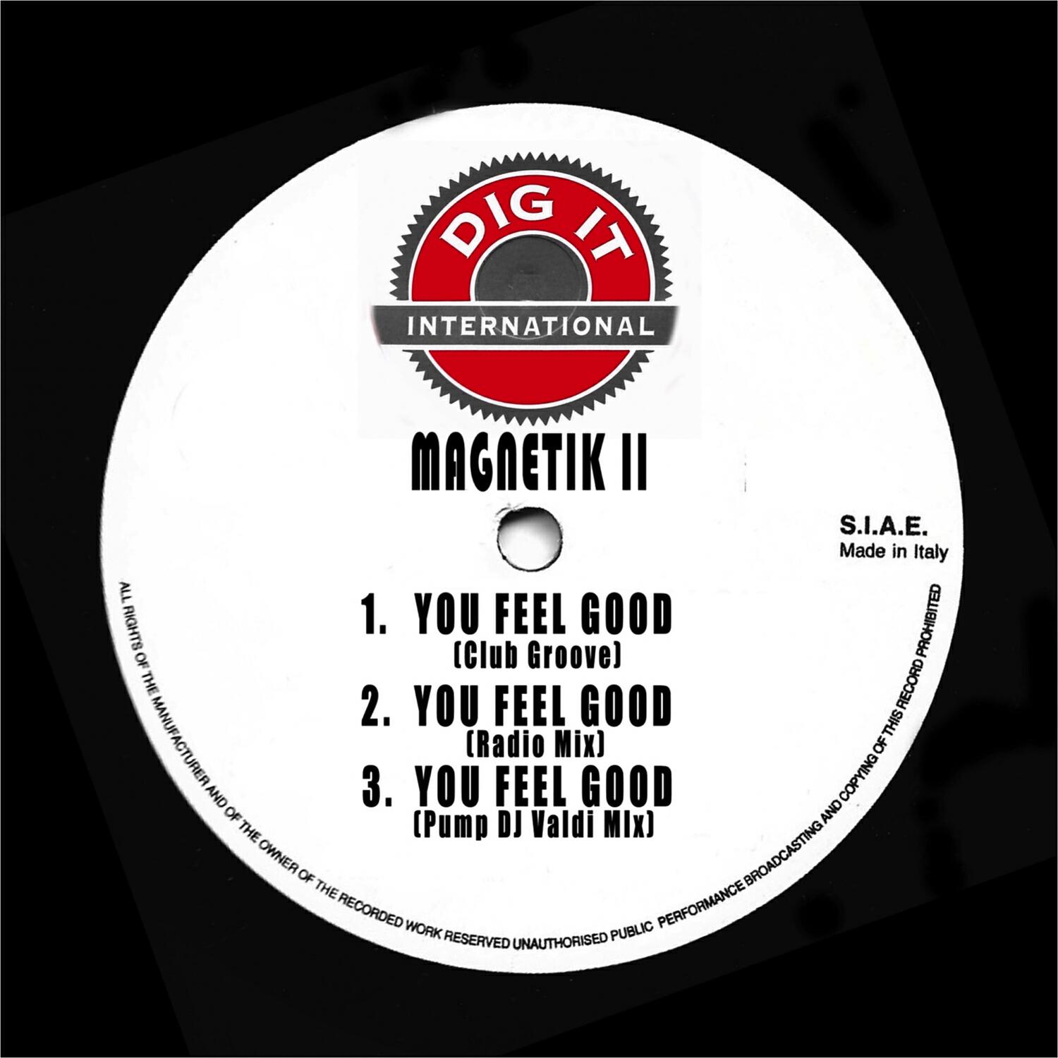 Magnetik Ii - You Feel Good (Pump Dj Valdi Mix)