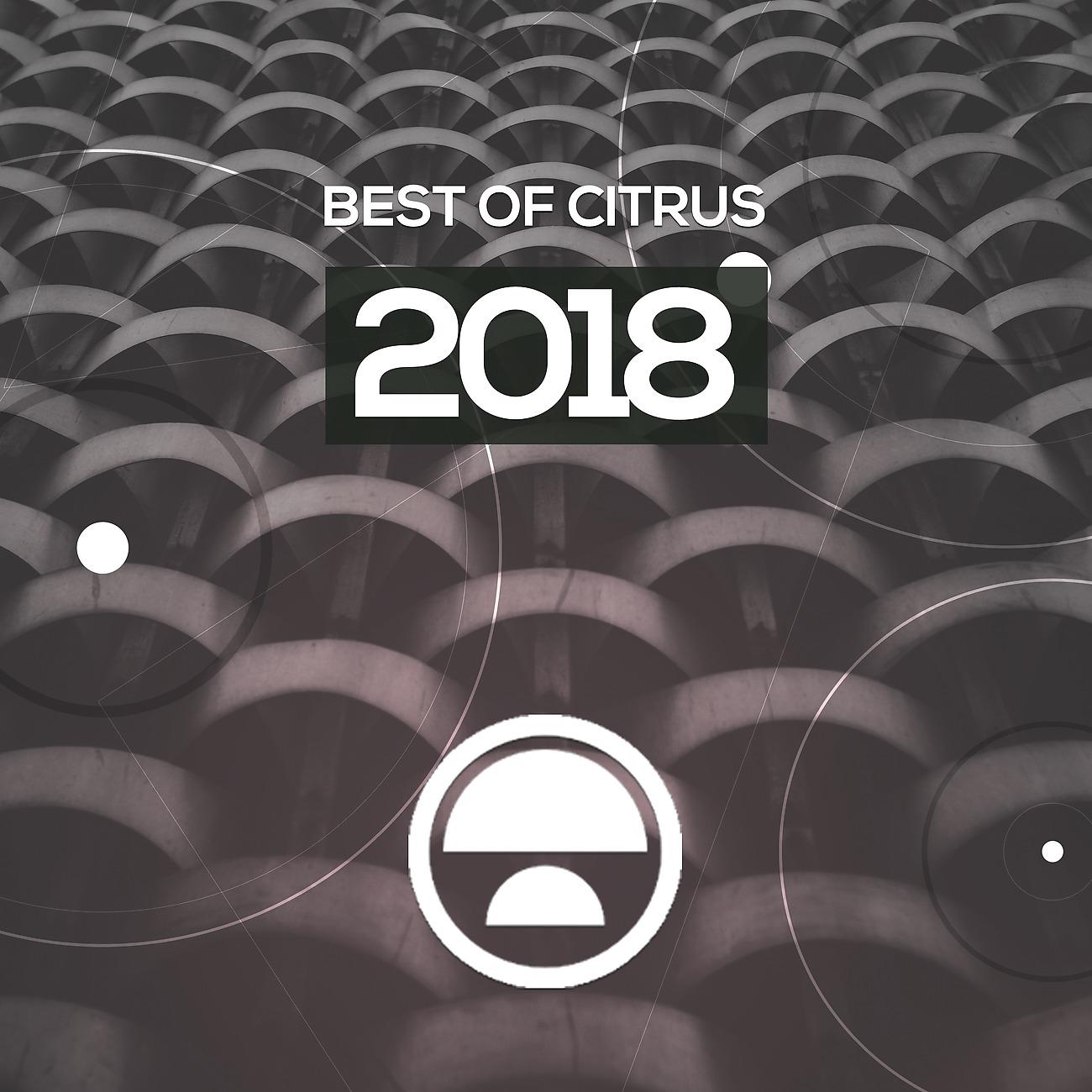 Постер альбома Best Of Citrus 2018