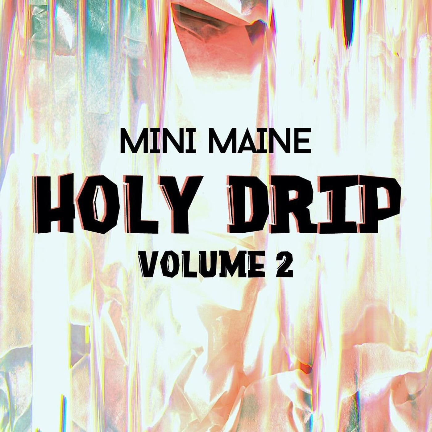 MINI MAINE - I Got That Triple Beam