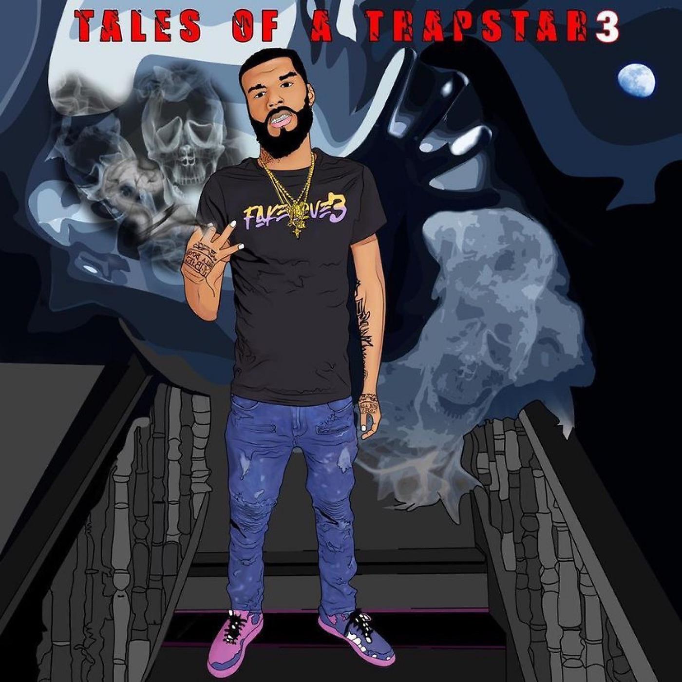 Постер альбома Tales of a Trapstar 3