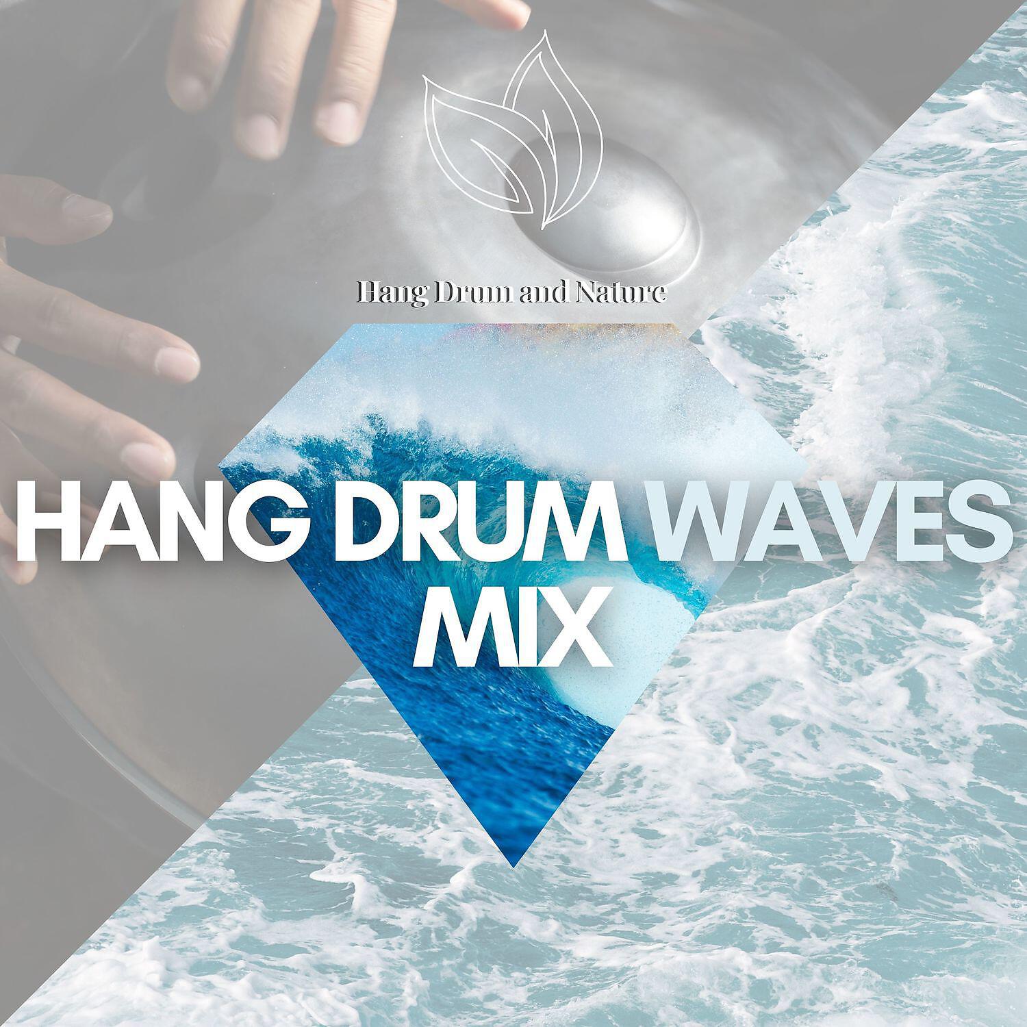 Hang Drum and Nature - Astral Handpan (Hang Drums, Ocean Waves)