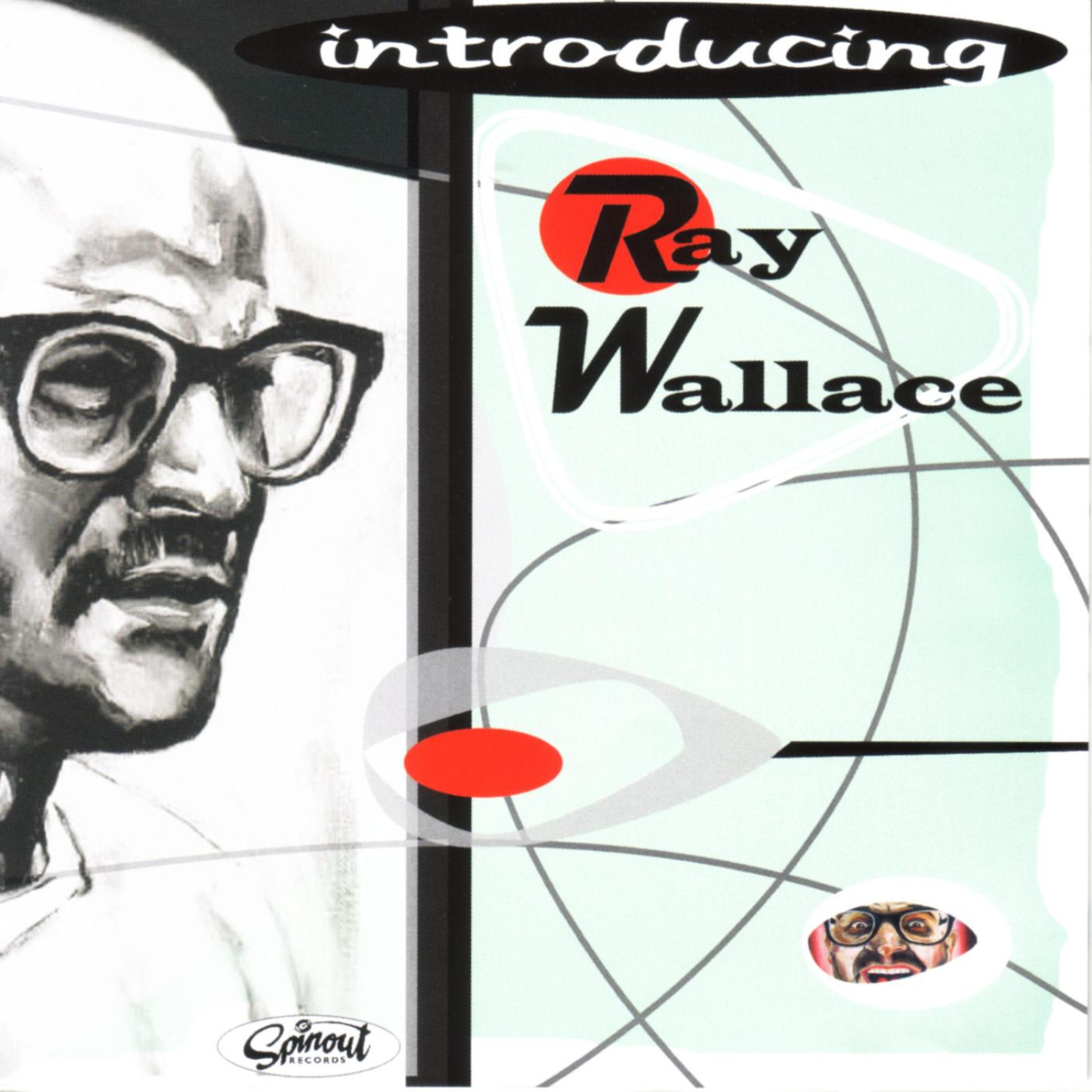 Постер альбома Introducing Ray Wallace