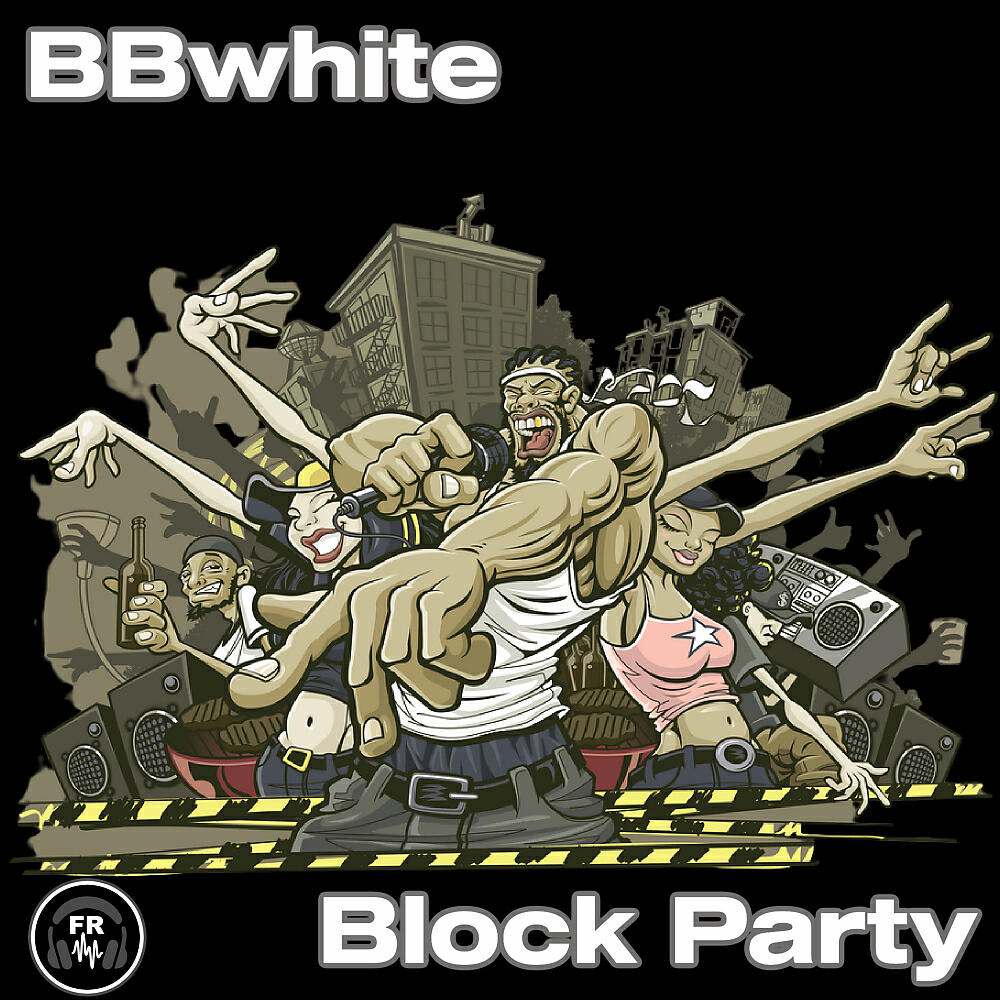 BBWhite - Block Party
