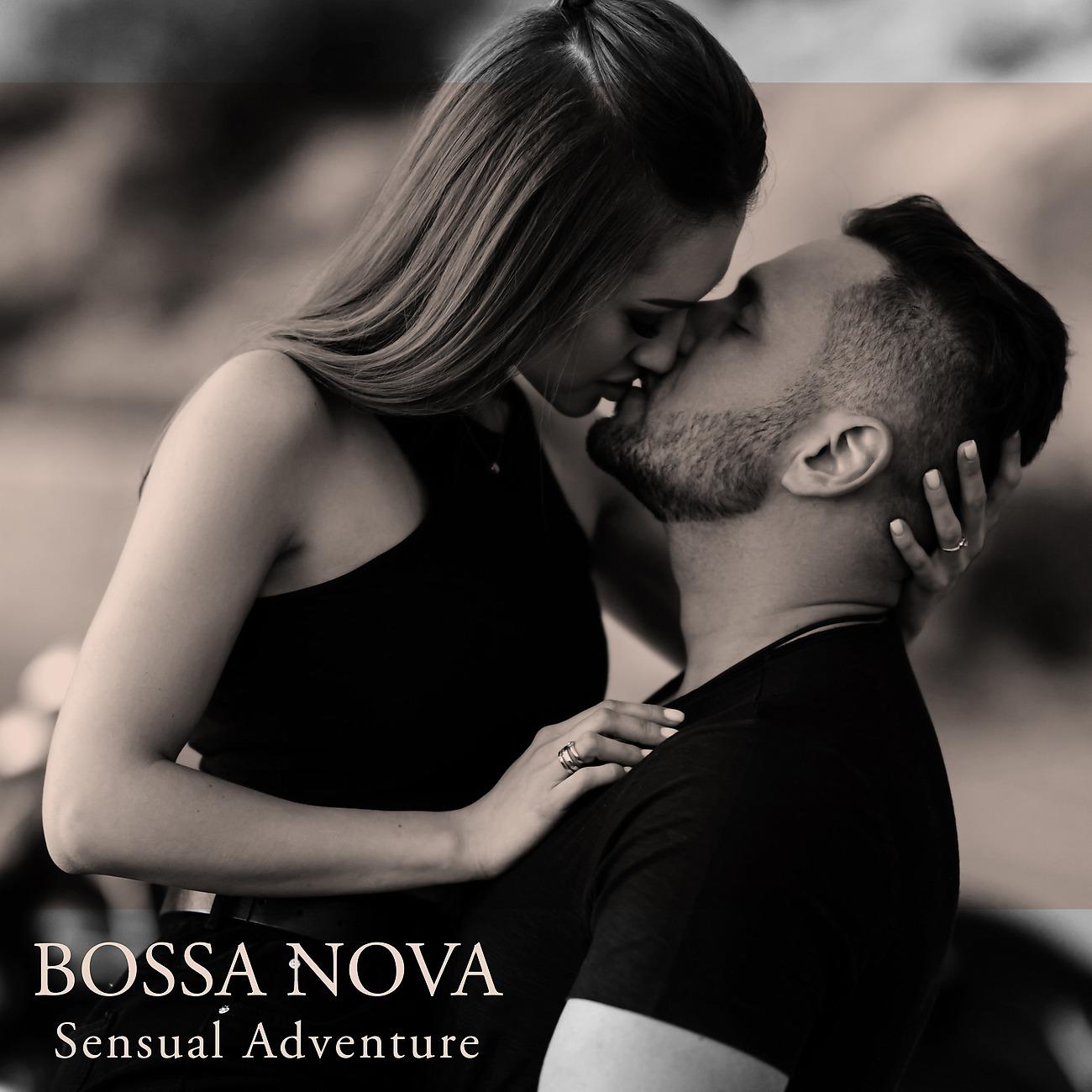 Постер альбома Bossa Nova Sensual Adventure - In Love with Smooth Jazz Sounds