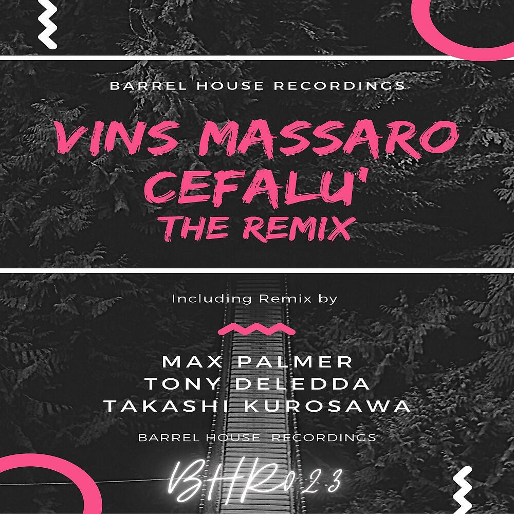 Vins Massaro - Cefalù (Takashi Kurosawa Remix)