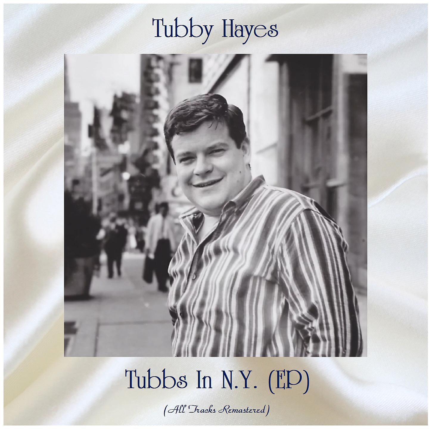 Постер альбома Tubbs In N.Y. (EP)