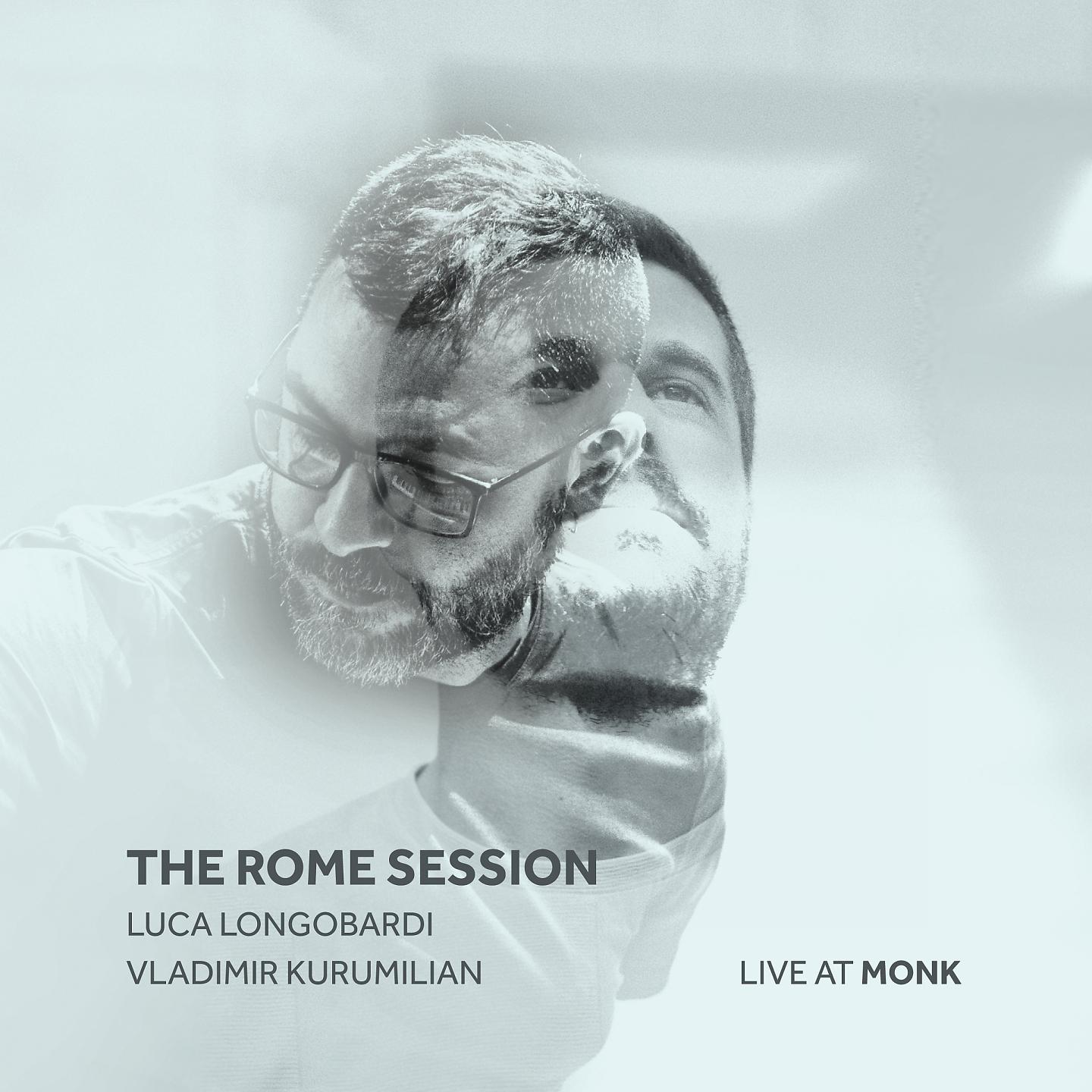 Постер альбома The Rome Session - Live at Monk
