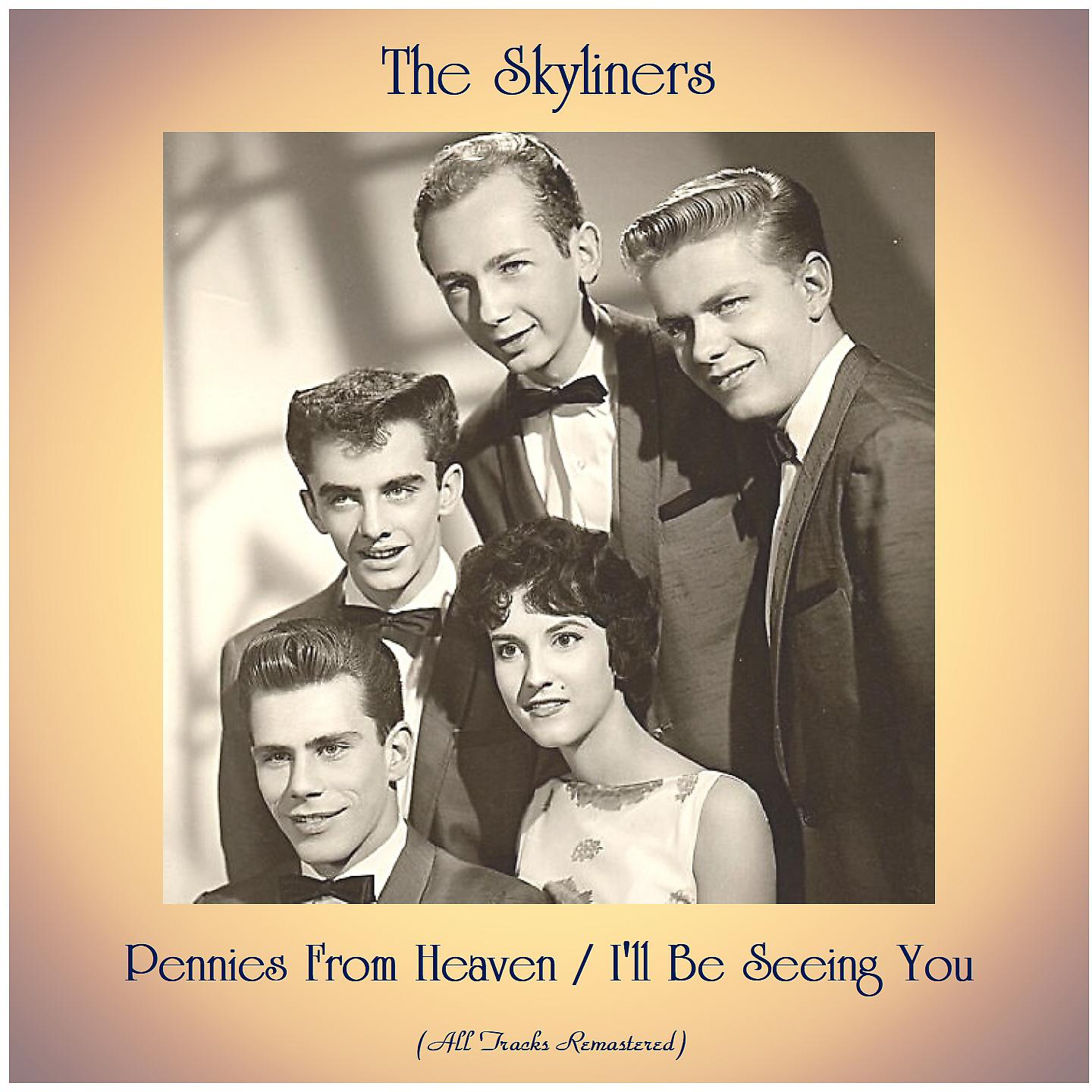 Постер альбома Pennies From Heaven / I'll Be Seeing You