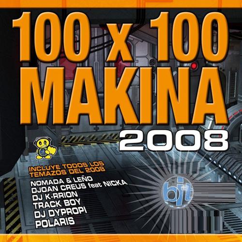 Постер альбома 100% Makina 2008