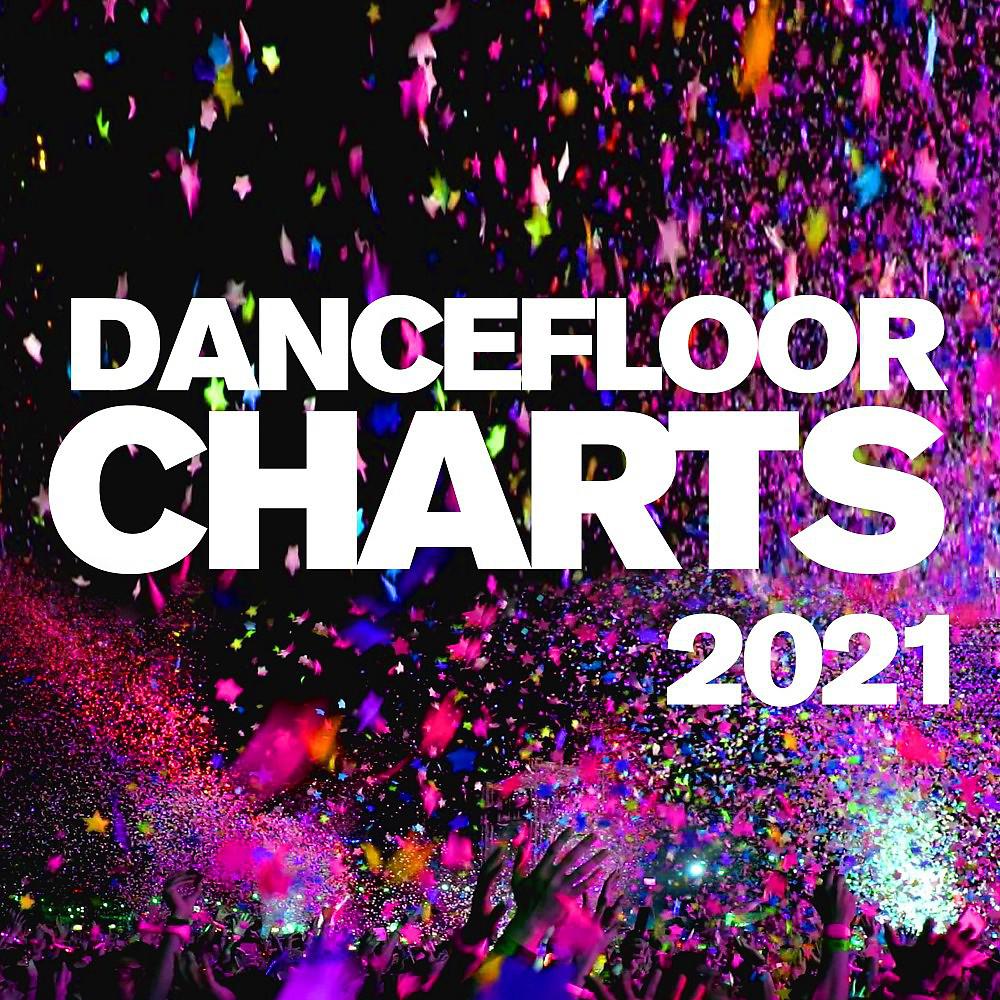 Постер альбома Dancefloor Charts 2021