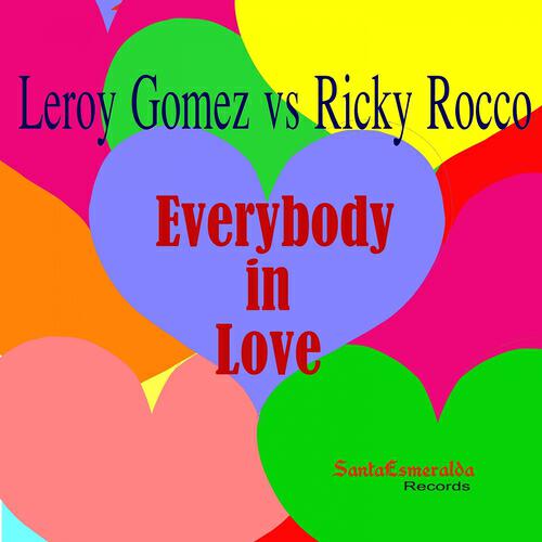 Leroy Gomez - Everybody in Love (Frankie Gada Remix)