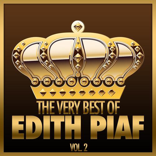 Постер альбома The Very Best of Edith Piaf, Vol. 2