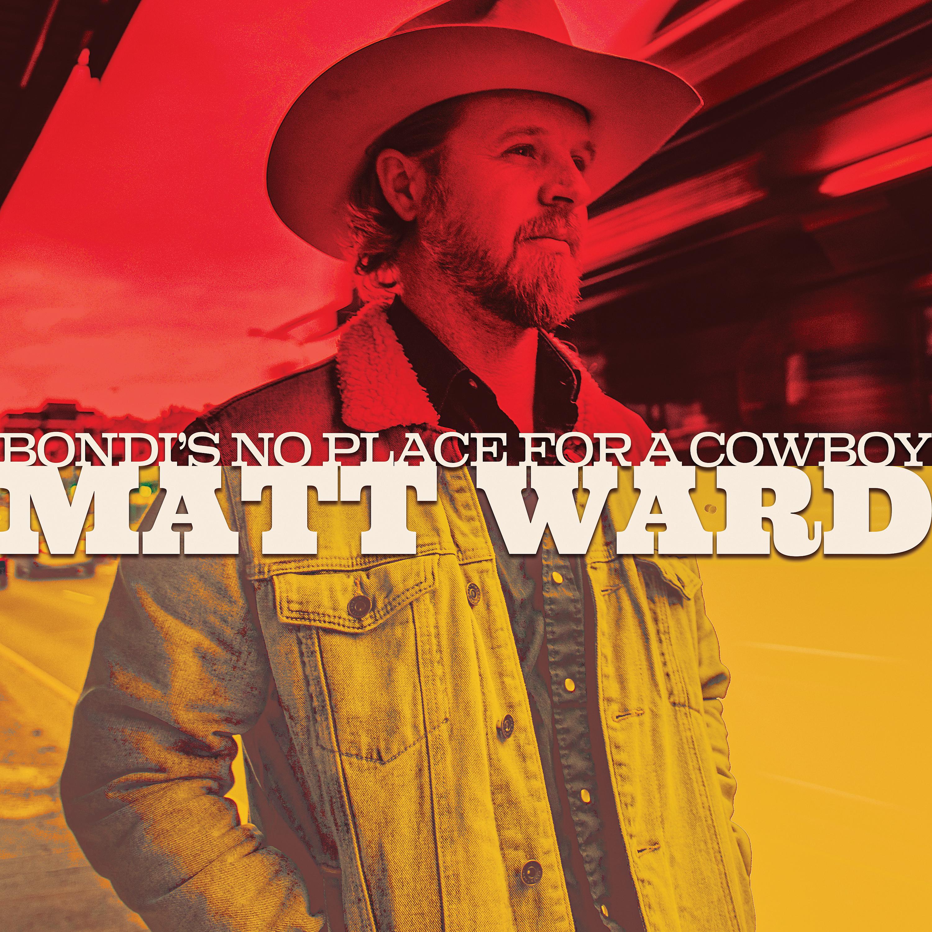 Постер альбома Bondi's No Place for a Cowboy