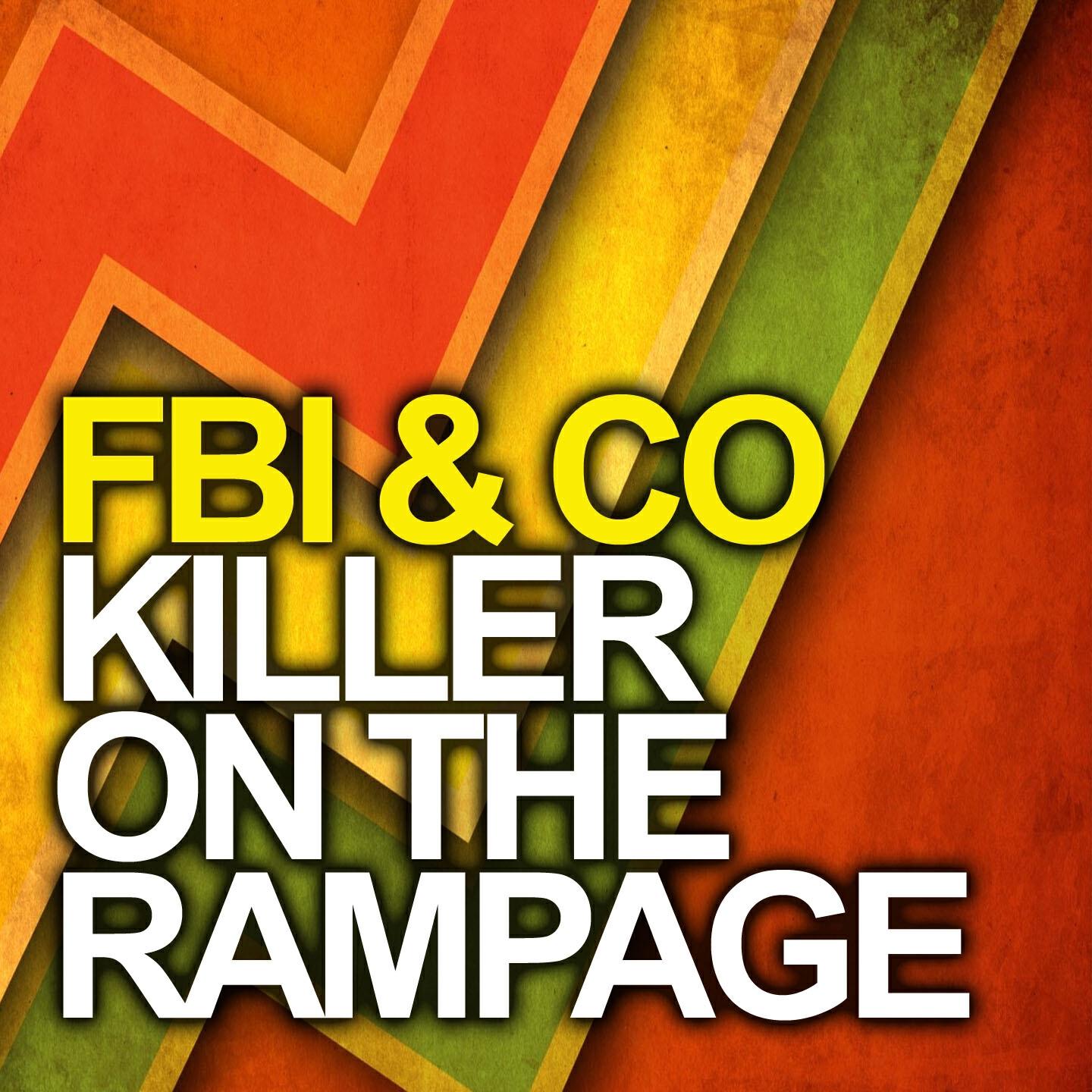 FBI & Co - Killer On the Rampage (Dub Version)