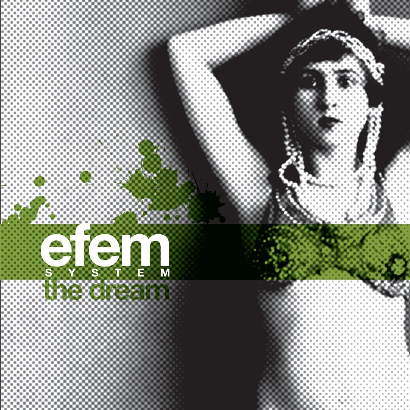 Efem system - The Dream of Efem System