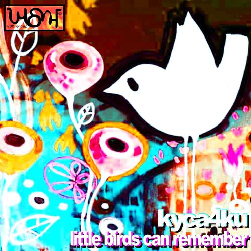 Постер альбома Little Birds Can Remember