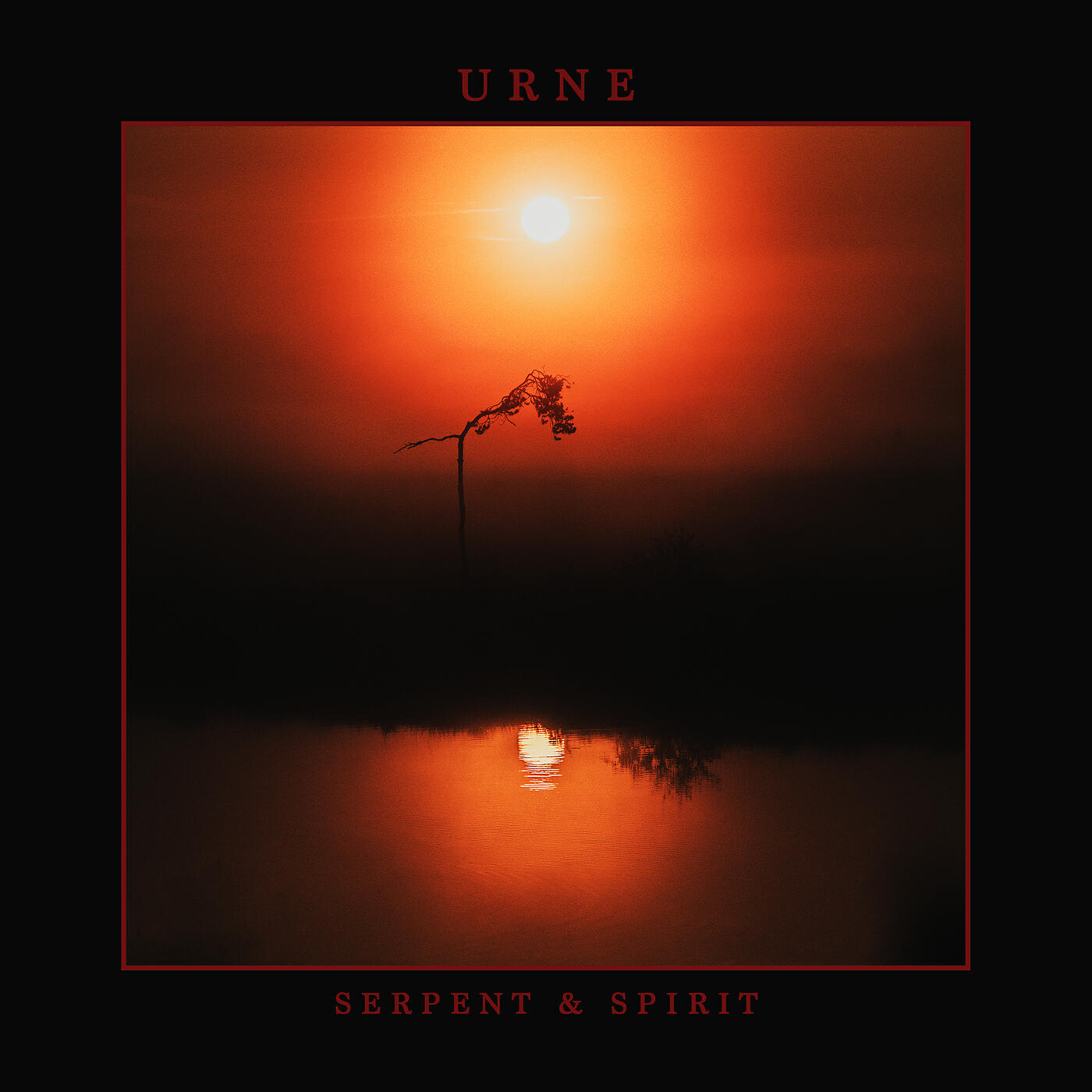 URNE - SERPENT & SPIRIT