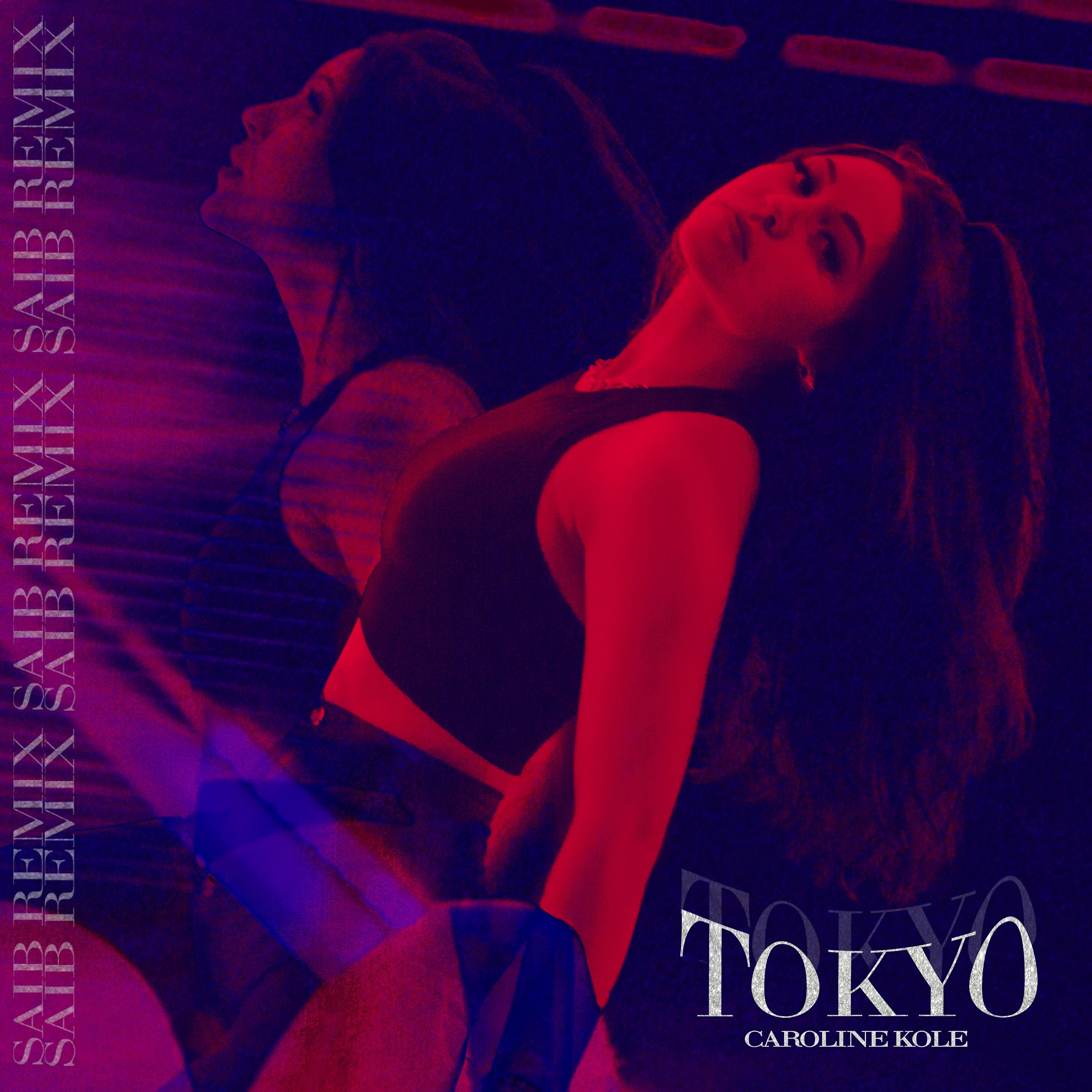 Постер альбома Tokyo (Saib Remix)
