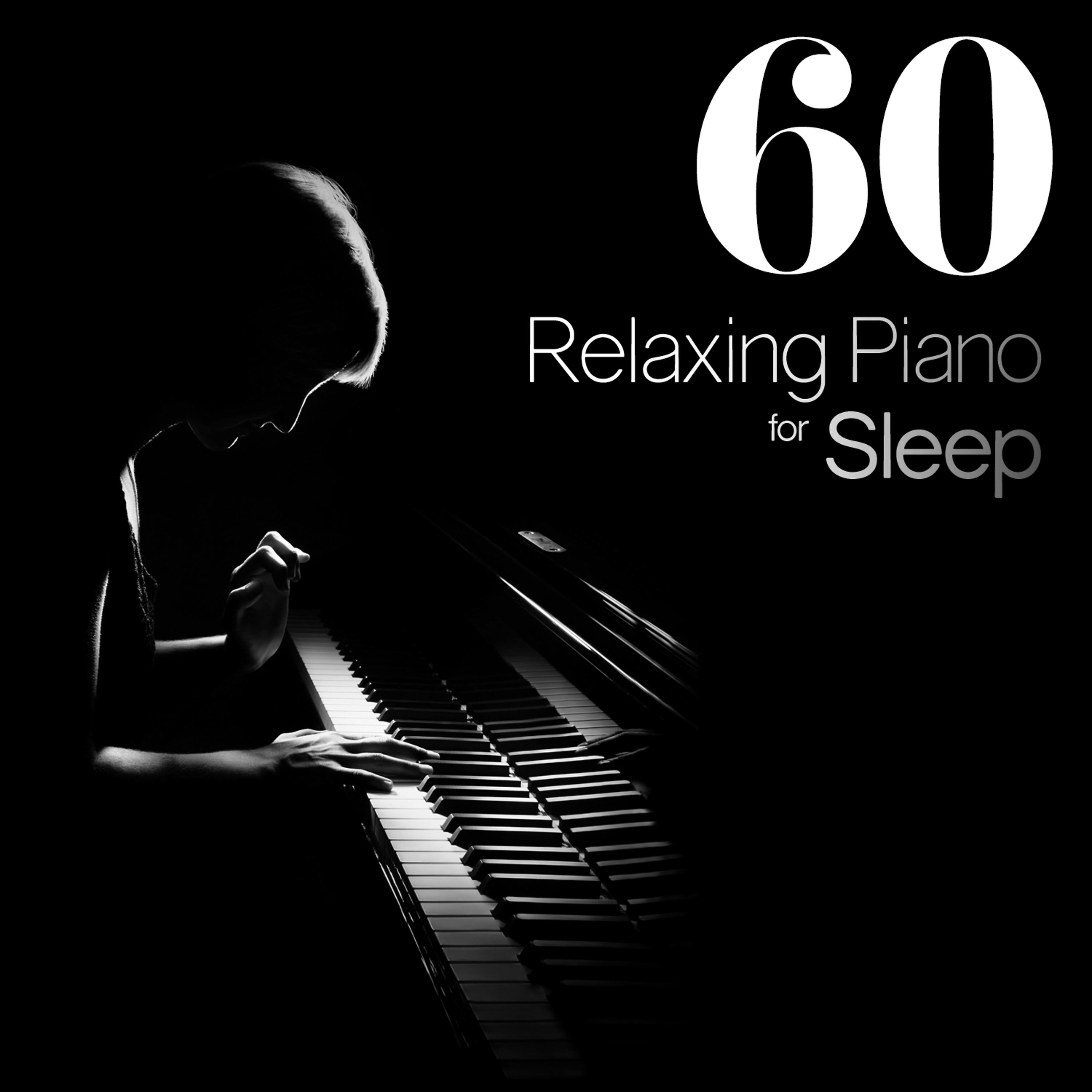 Постер альбома 60 Relaxing Piano for Sleep