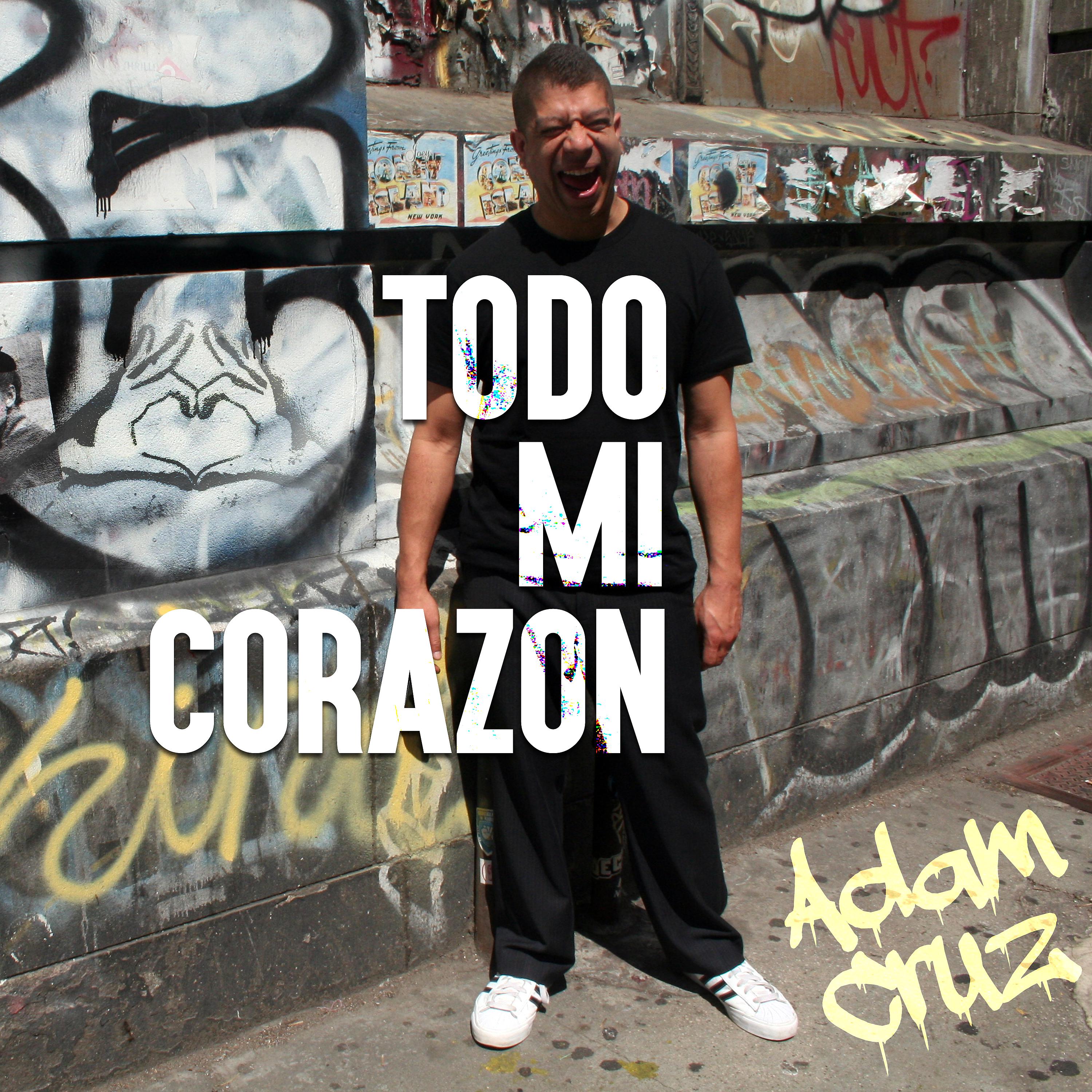 Постер альбома Todo Mi Corazon