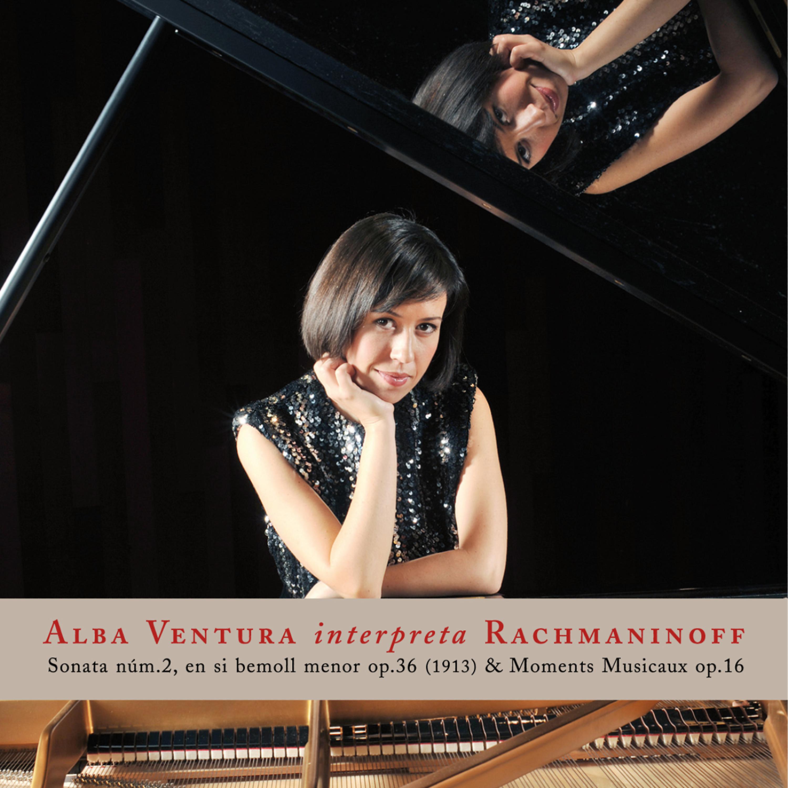 Постер альбома Rachmaninoff: Sonata No. 2, Op. 36 - Moments Musicaux, Op. 16